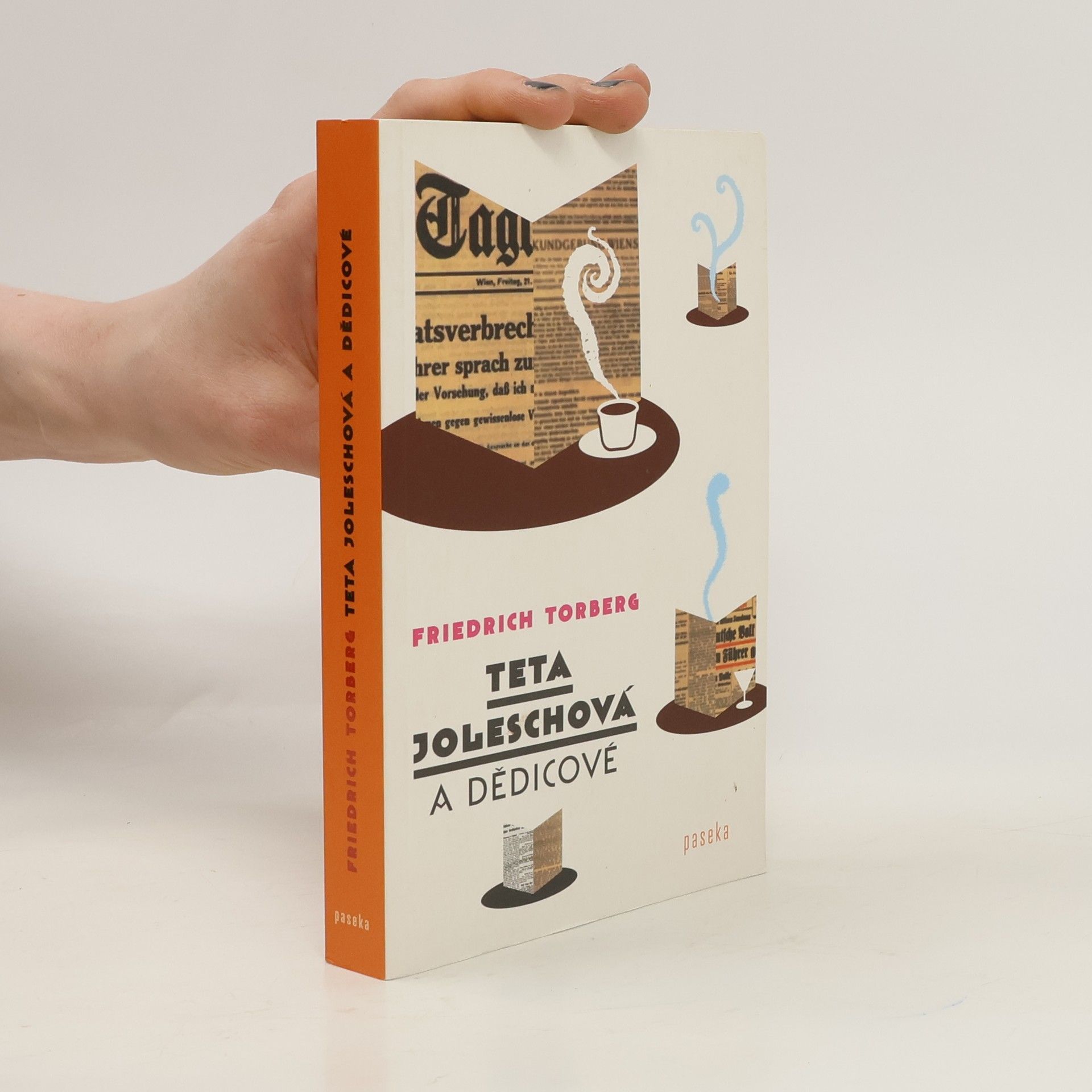 Friedrich Torberg Teta Joleschová a dědicové