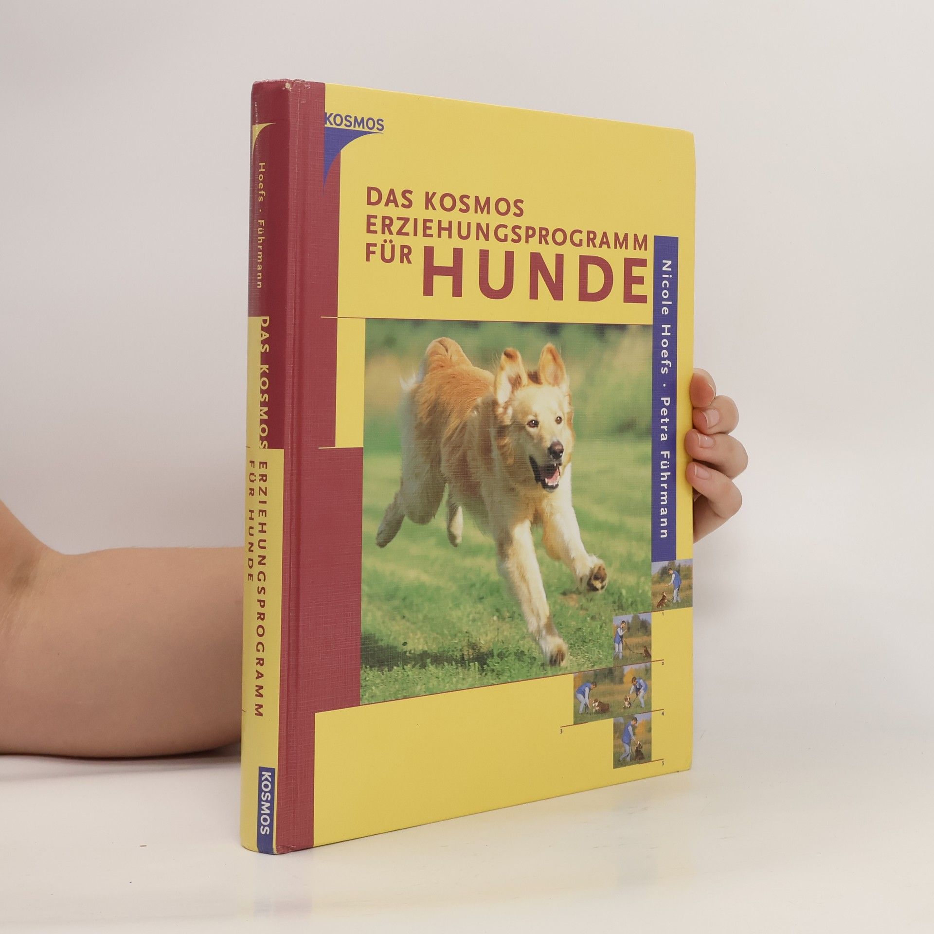 Nicole Hoefs Das Kosmos-Erziehungsprogramm für Hunde