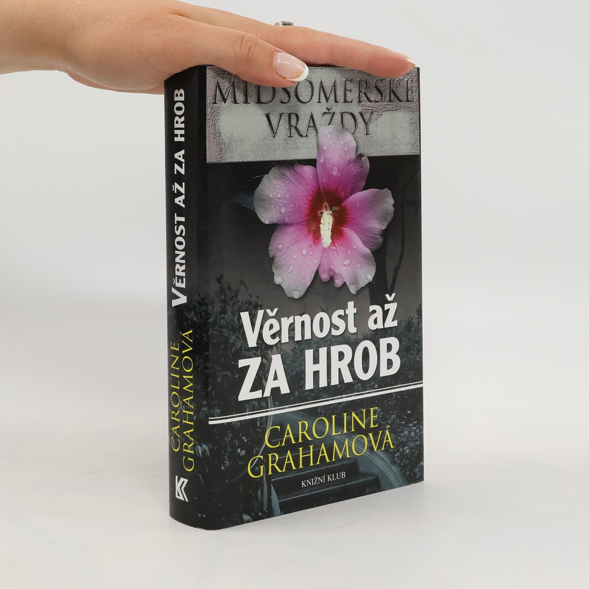 Caroline Grahamová Věrnost až za hrob