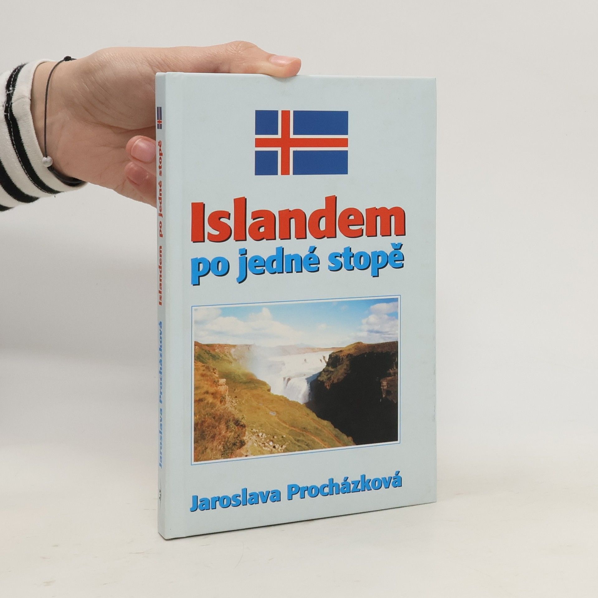 Jaroslava Procházková Islandem po jedné stopě