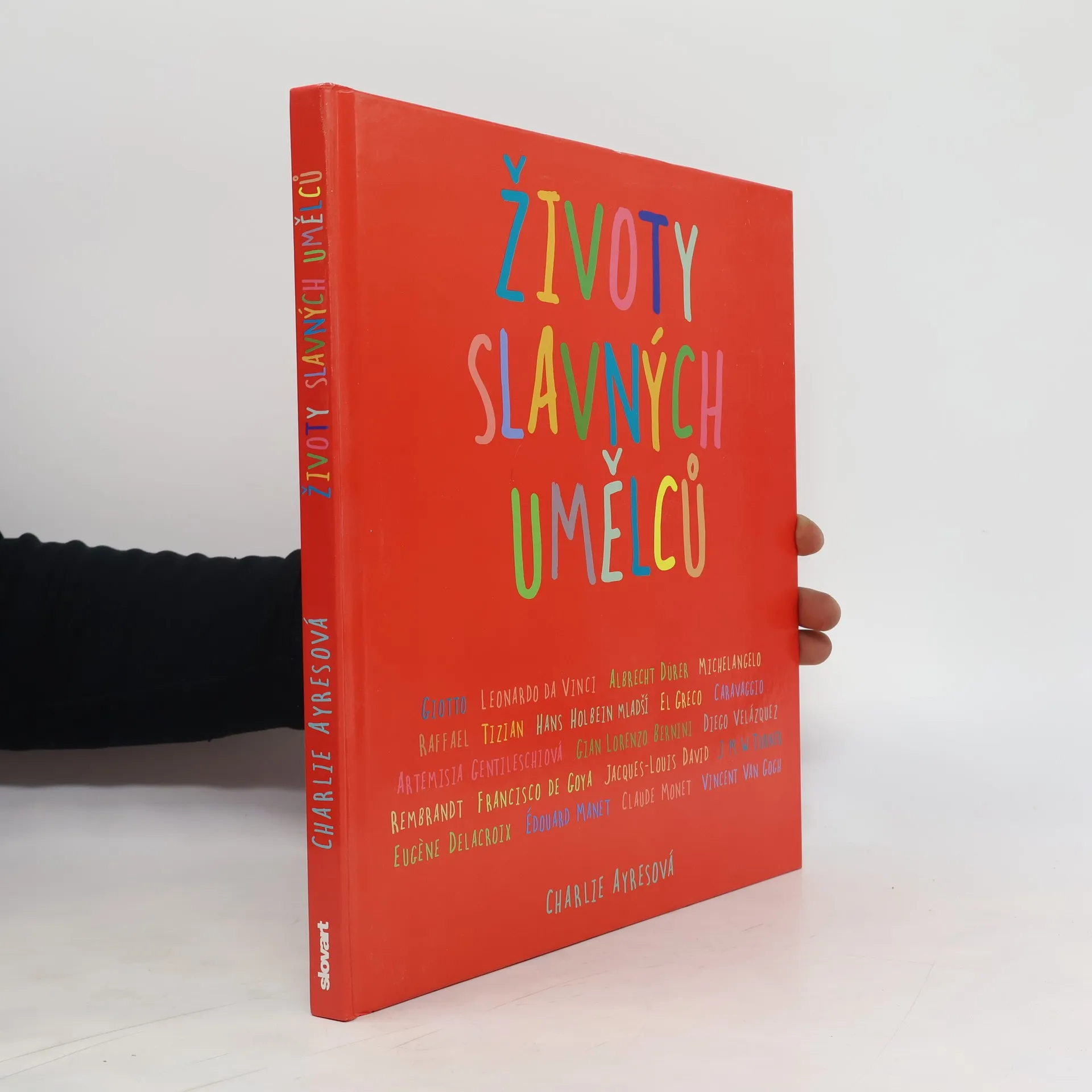 Životy slavných umělců | Kniha | Charlie Ayres | CS