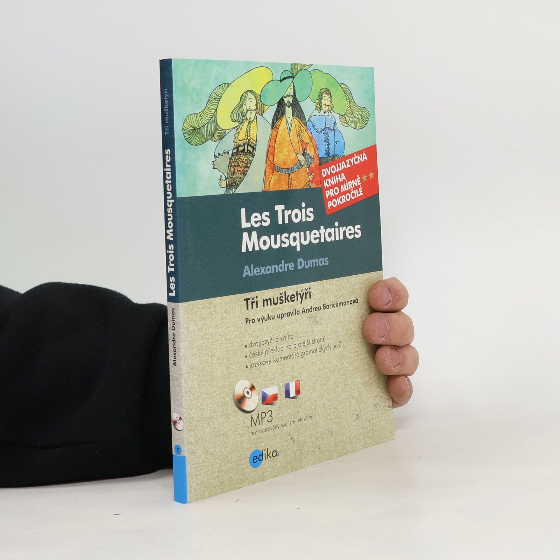 Andrea Barickmanová Tři mušketýři = Les trois mousquetaires