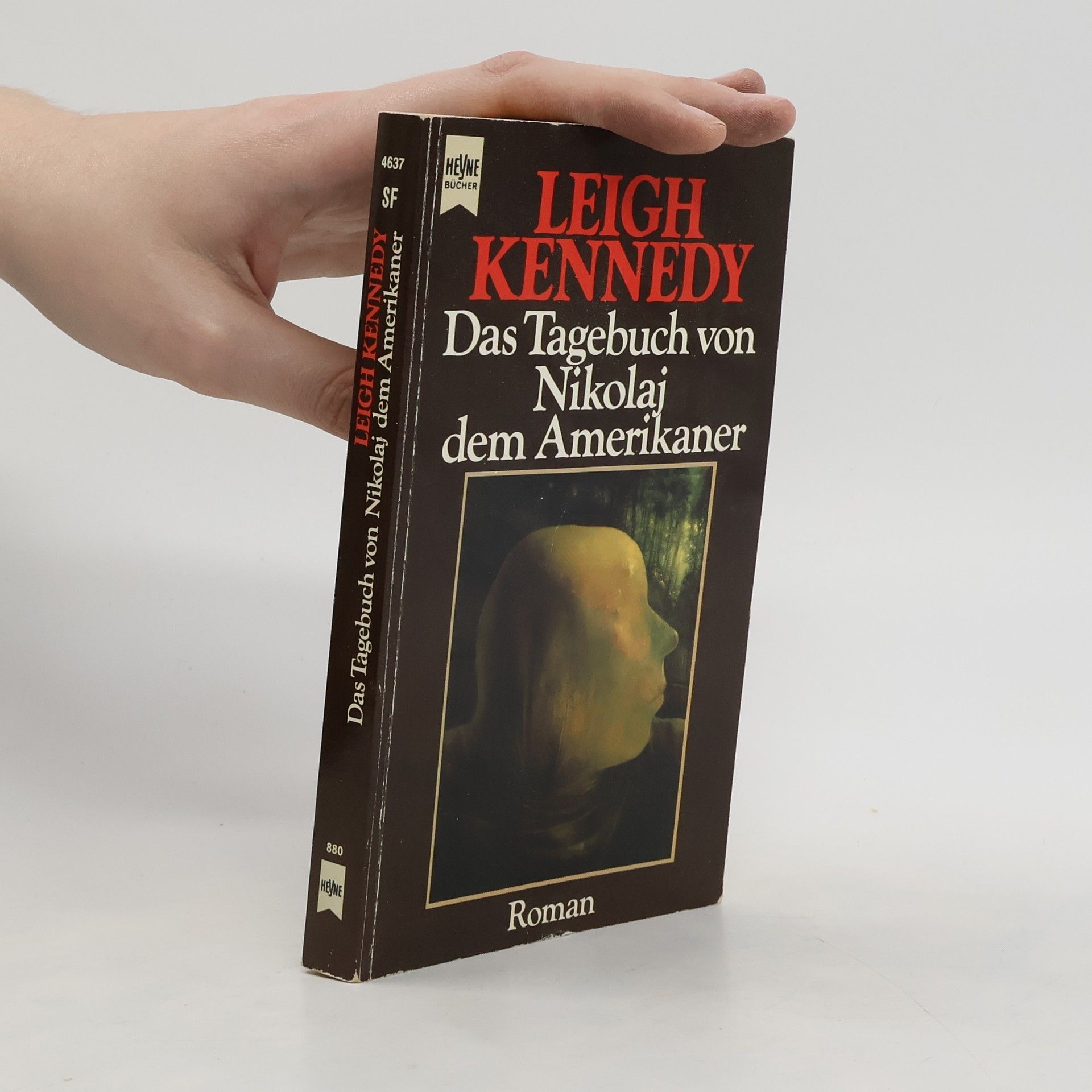 Leigh Kennedy Das Tagebuch von Nikolaj dem Amerikaner. Roman.