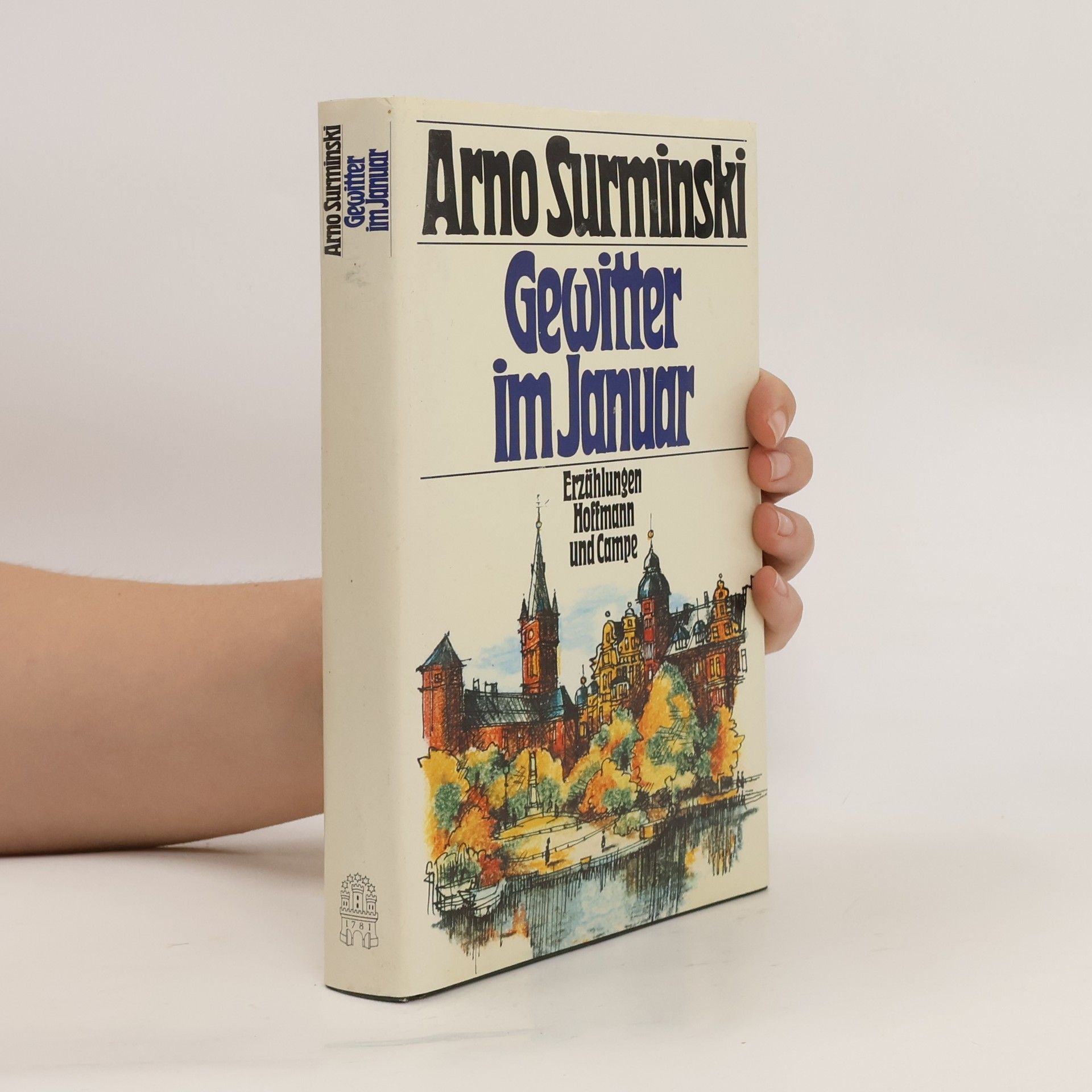 Arno Surminski Gewitter im Januar. Erzählungen