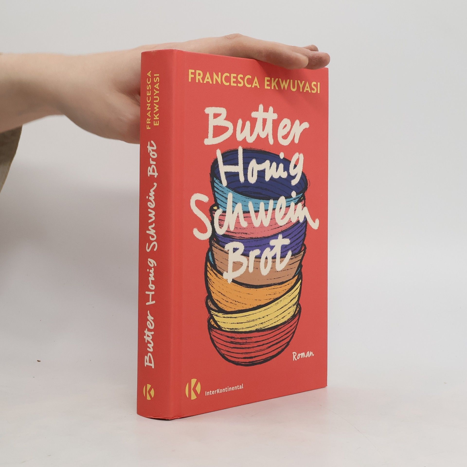 Francesca Ekwuyasi Butter Honig Schwein Brot