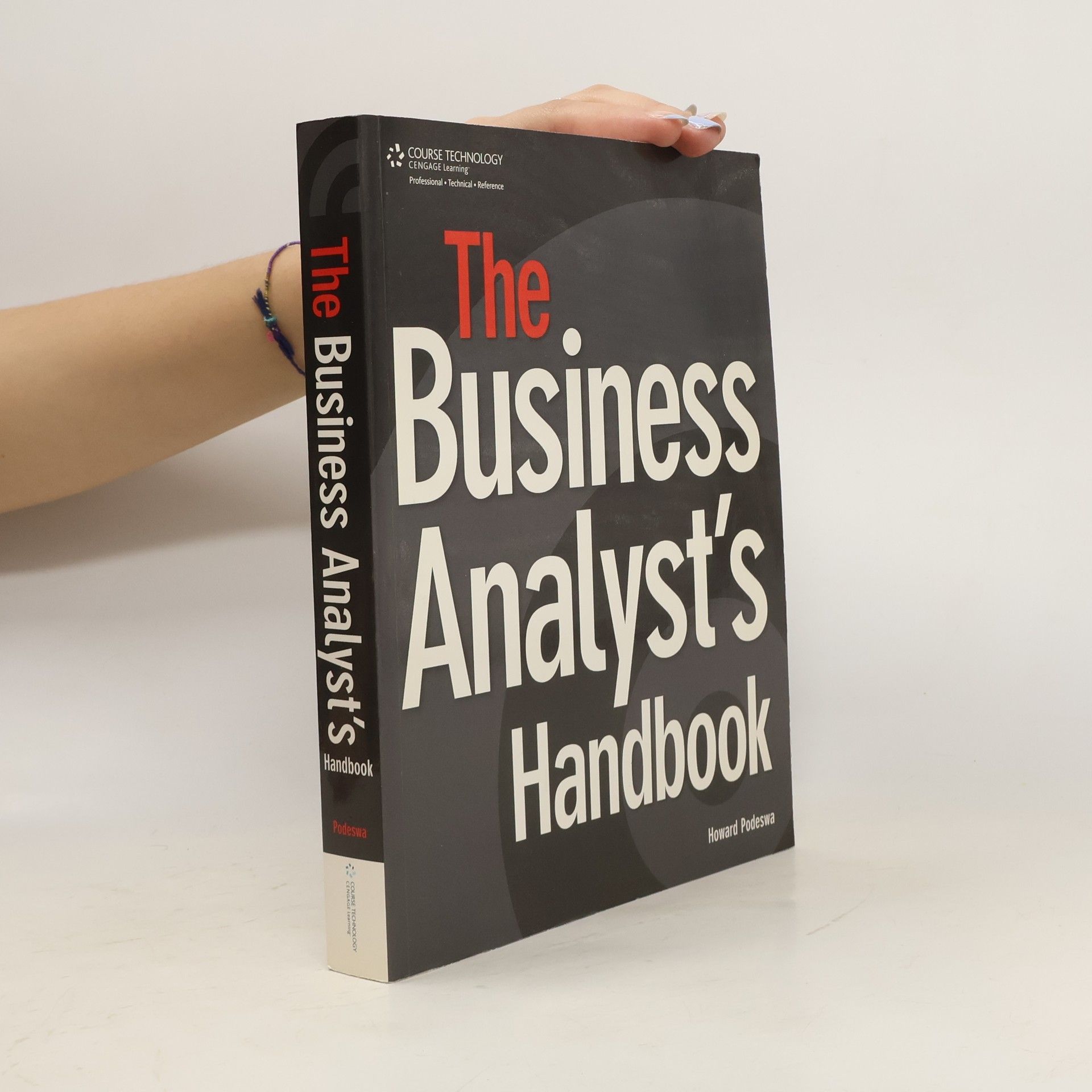 Howard Podeswa The Business Analyst's Handbook
