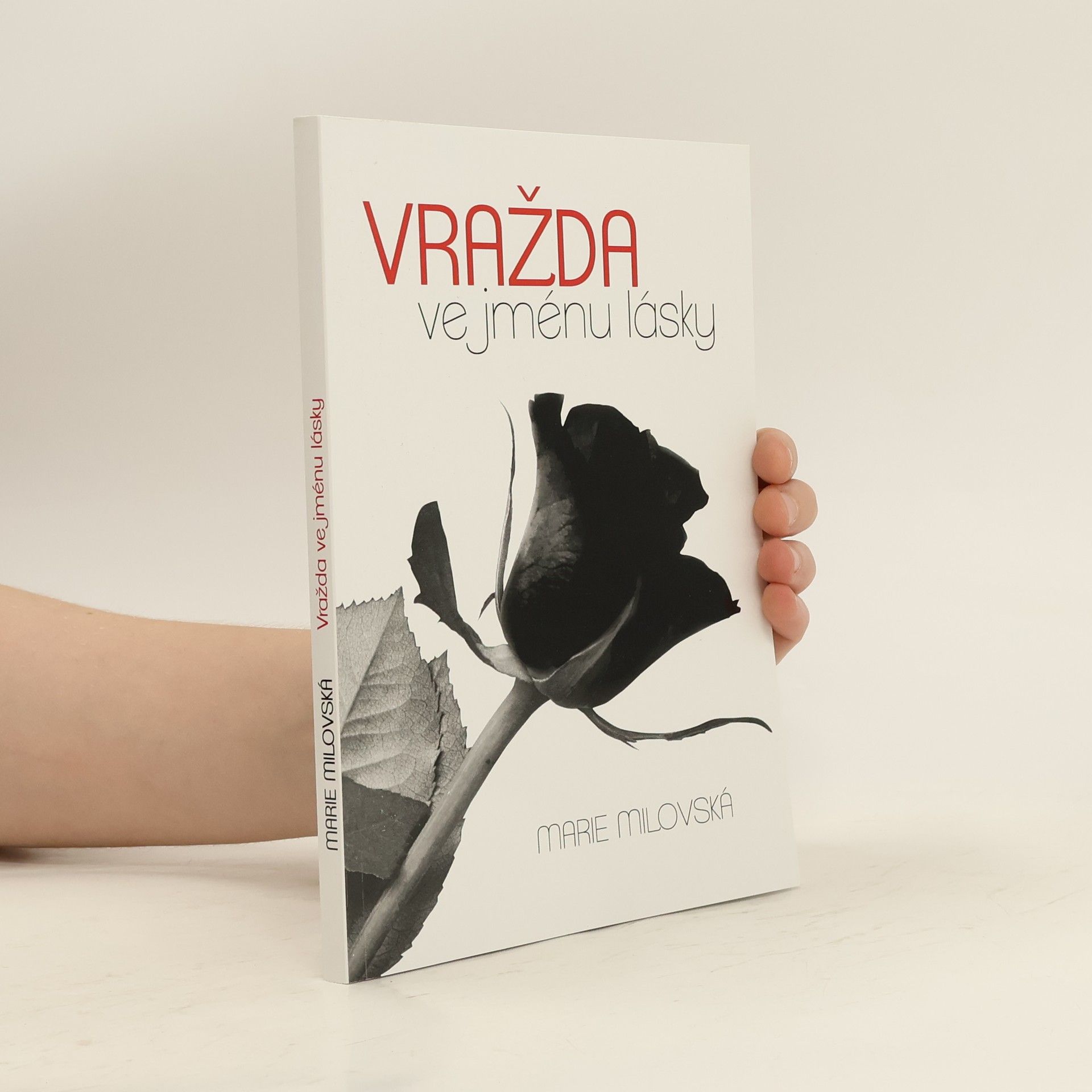 Marie Milovská Vražda ve jménu lásky