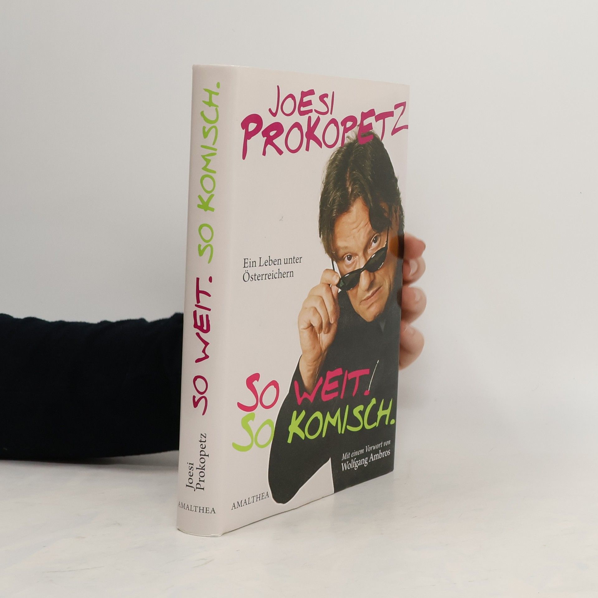 Joesi Prokopetz So weit. So komisch.
