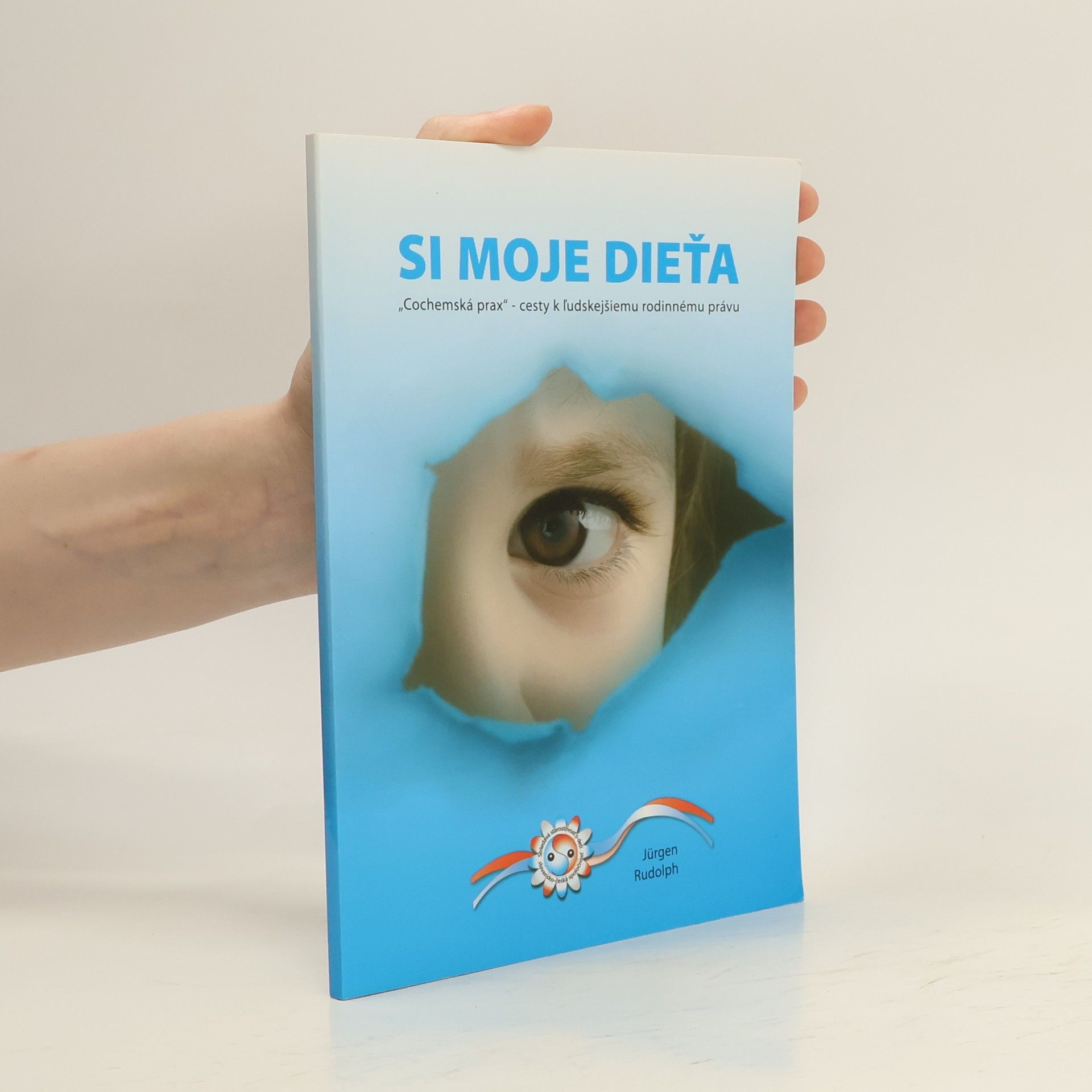 Jürgen Rudolph Si moje dieťa