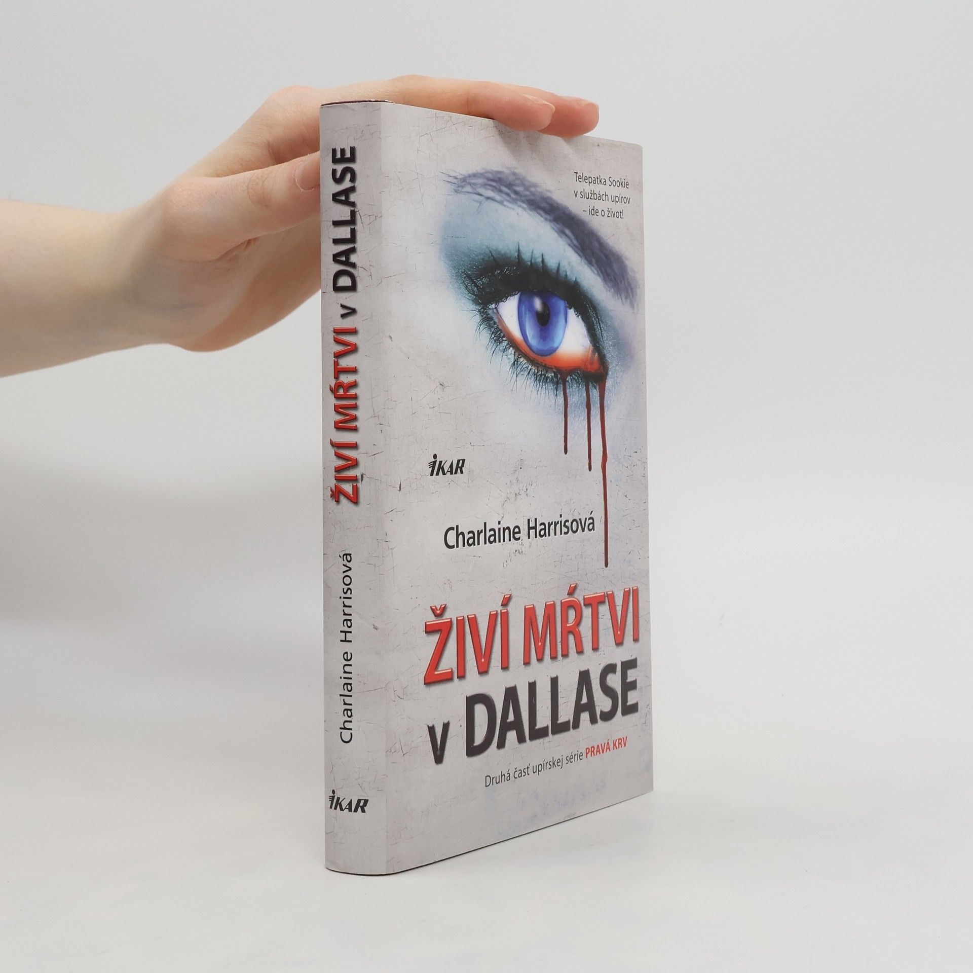 Charlaine Harris Živí mŕtvi v Dallase