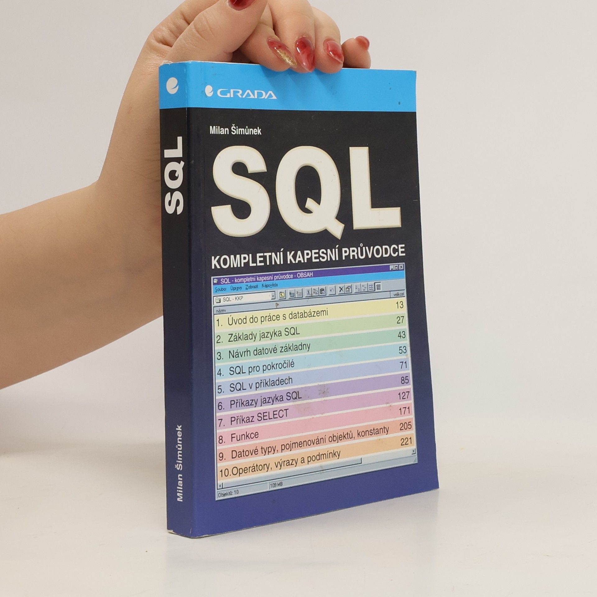 Milan Šimůnek SQL: Kompletní kapesní průvodce