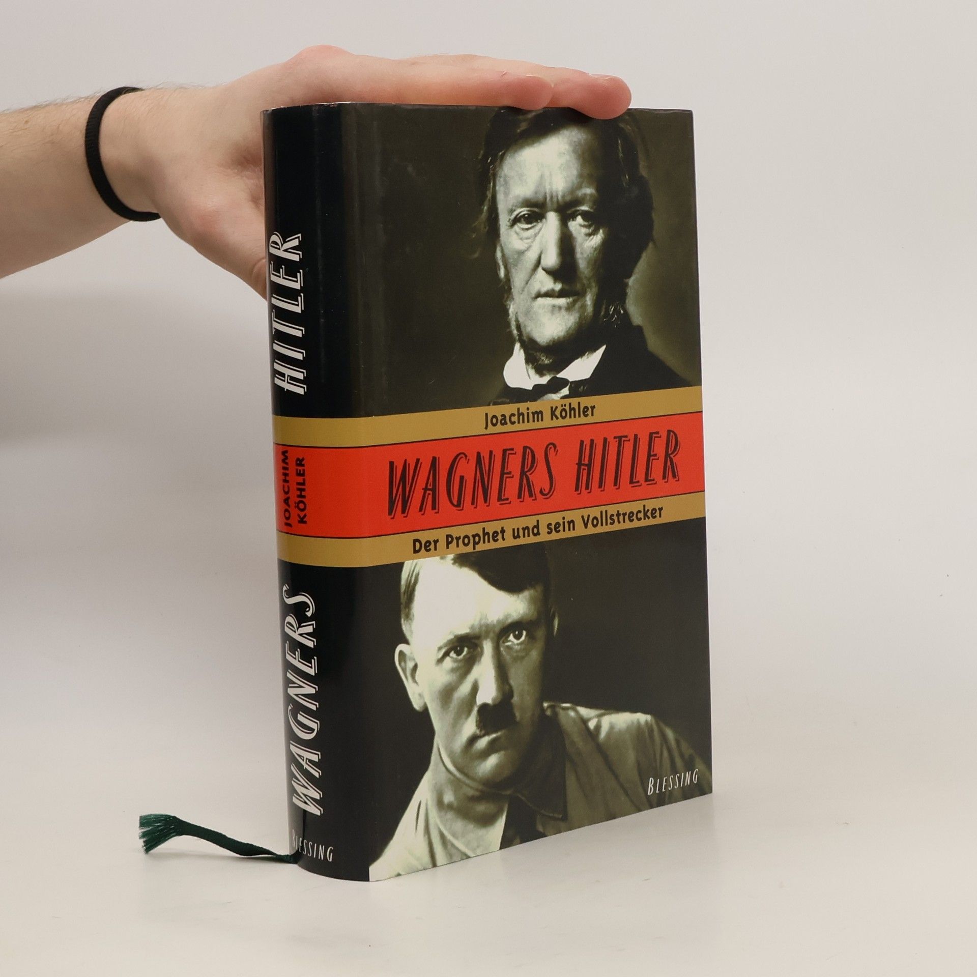 Joachim Köhler Wagners Hitler