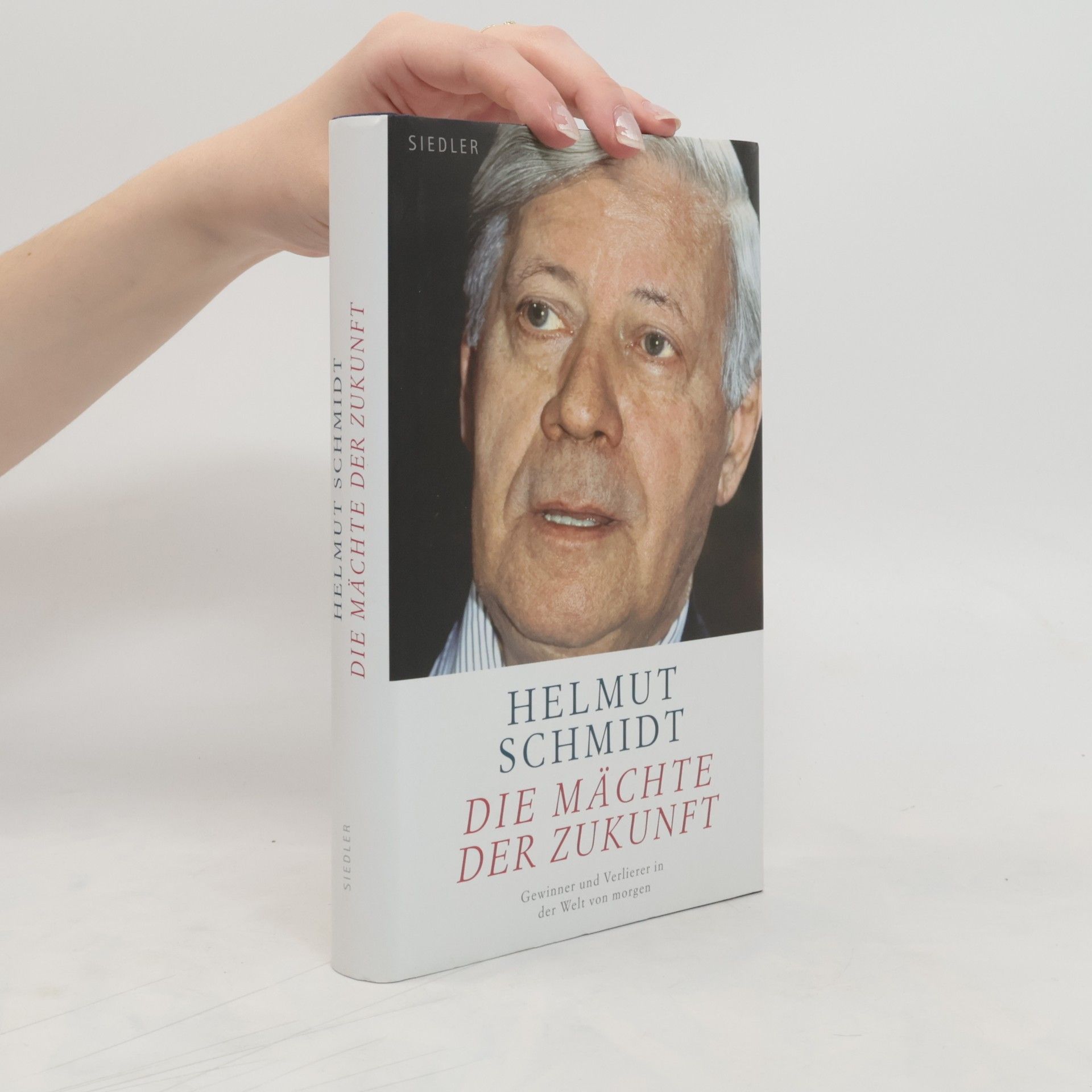 Helmut Schmidt Die Mächte der Zukunft