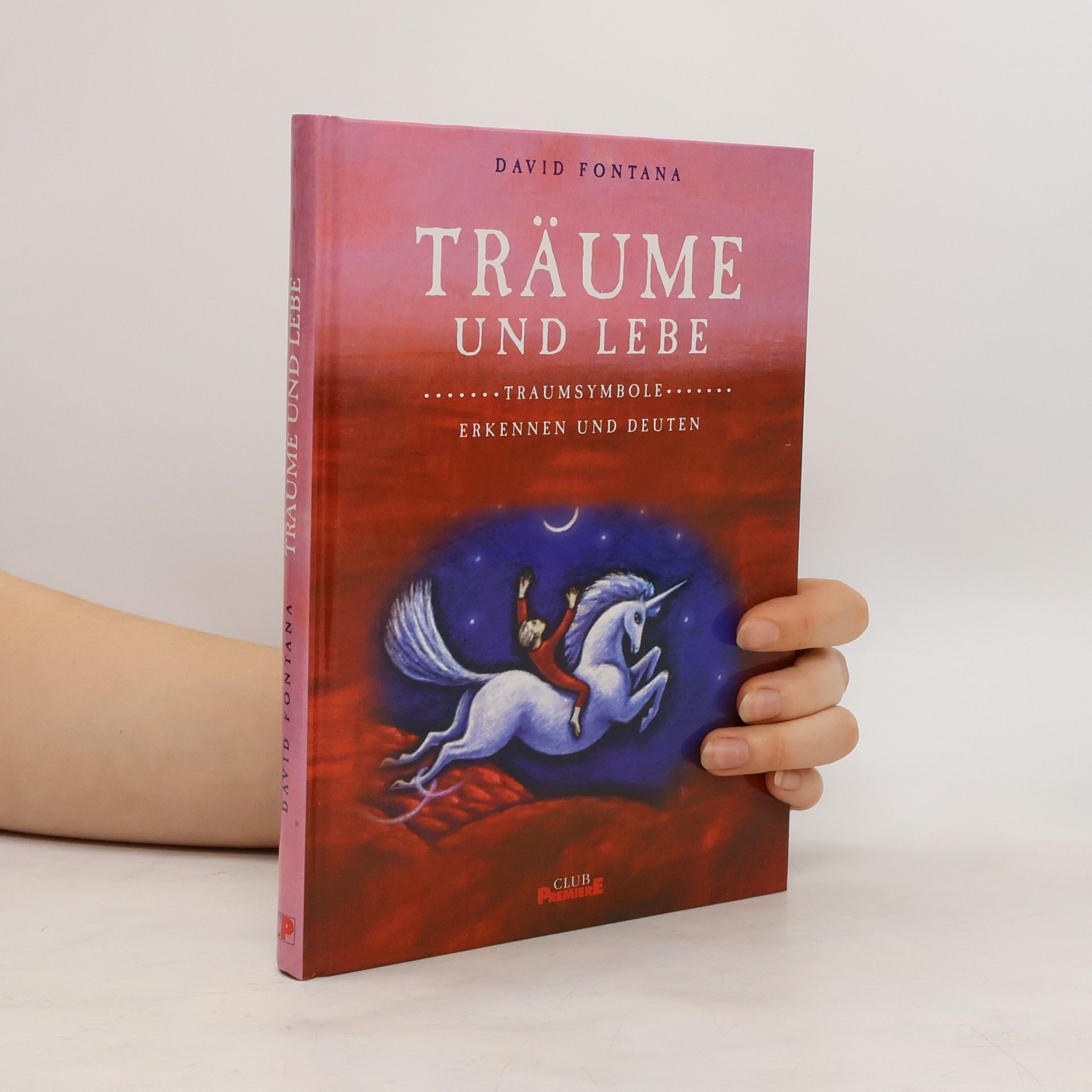 David Fontana Träume und lebe