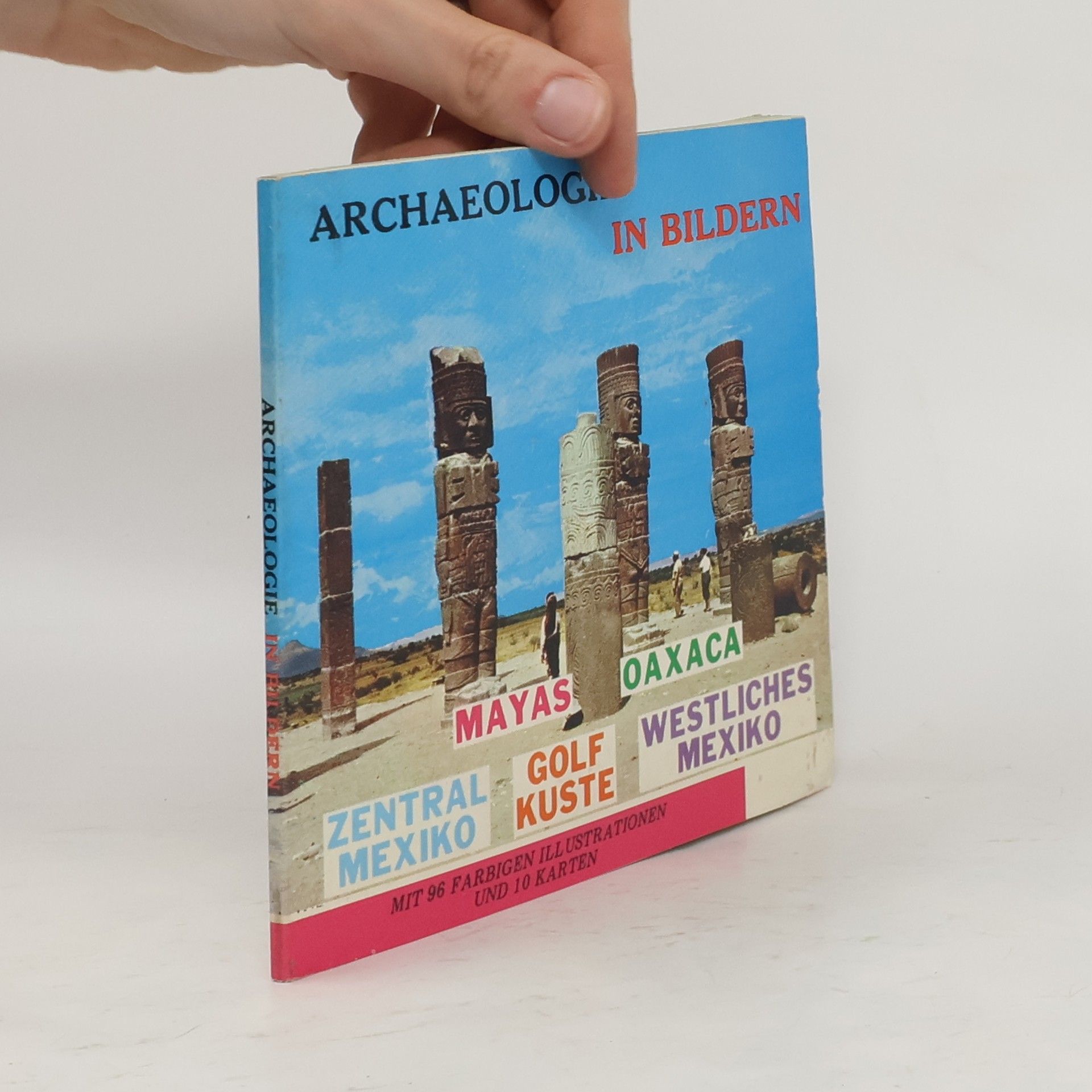 AA.VV. Archeologie in Bildern