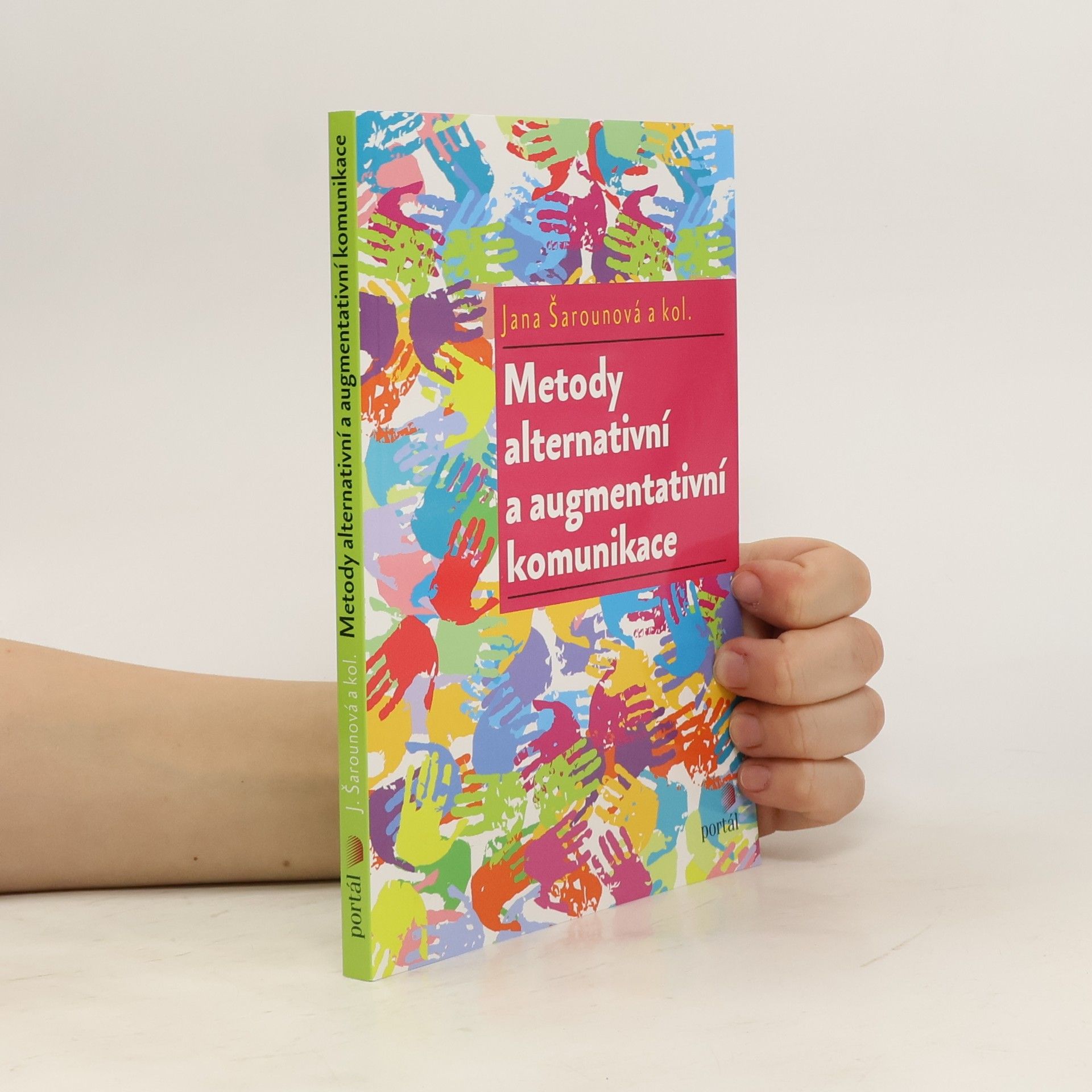 Jana Šarounová Metody alternativní a augmentativní komunikace