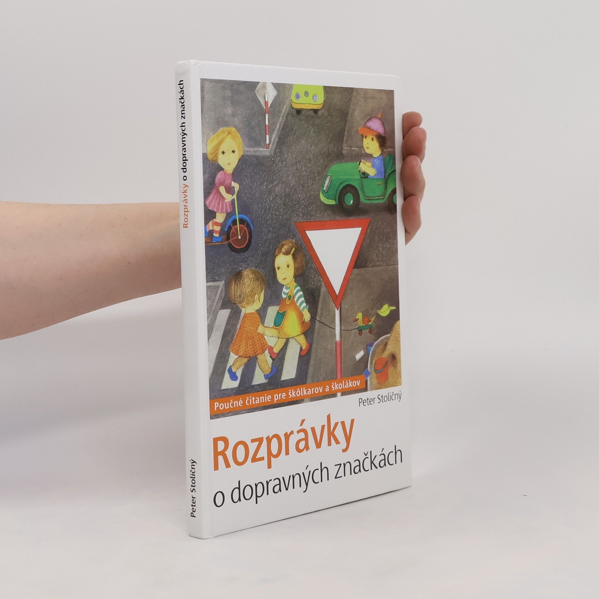 Peter Stoličný Rozprávky o dopravných značkách
