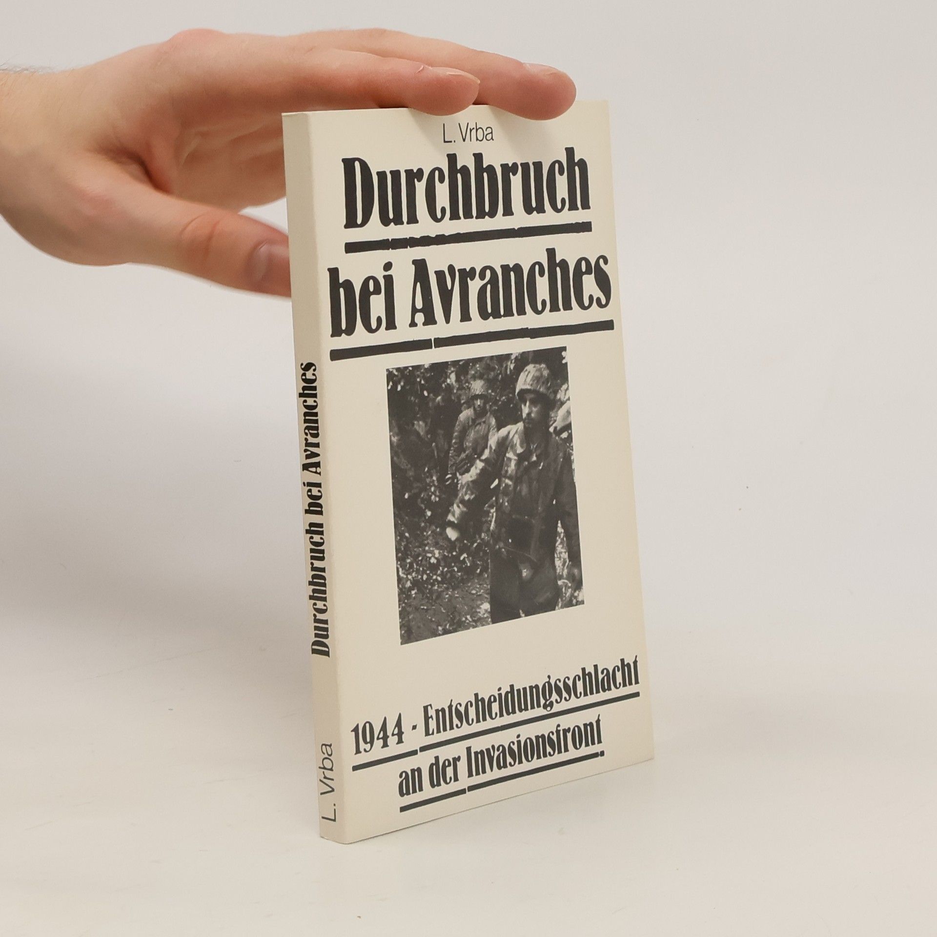 Leopold Vrba Durchbruch bei Avranches 1944