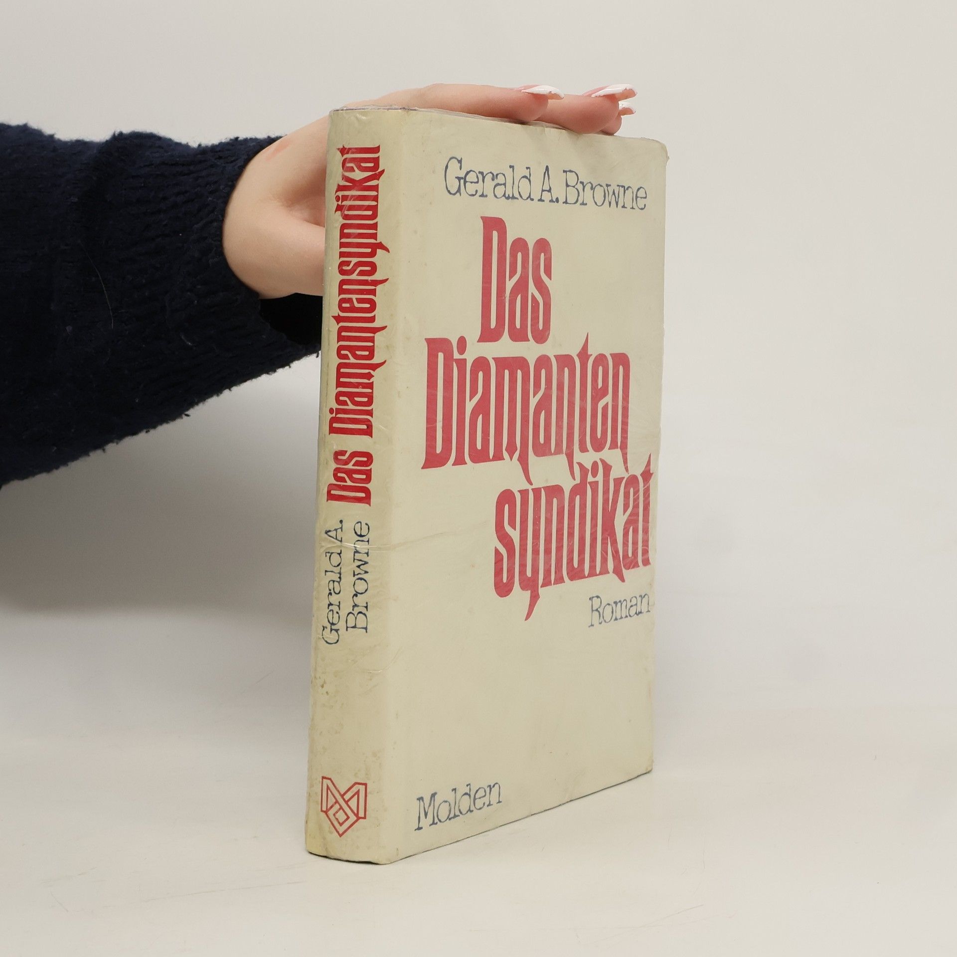 Gerald A. Browne Das Diamanten Syndikat