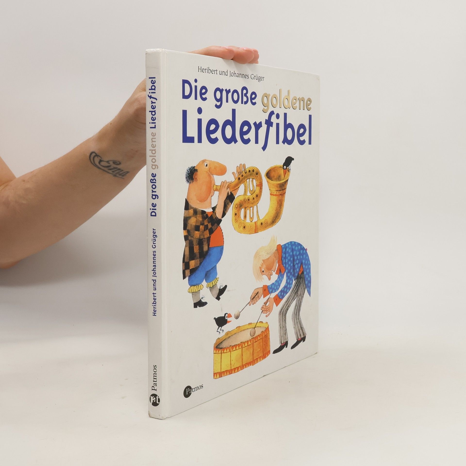Heribert Grüger Die grosse goldene Liederfibel
