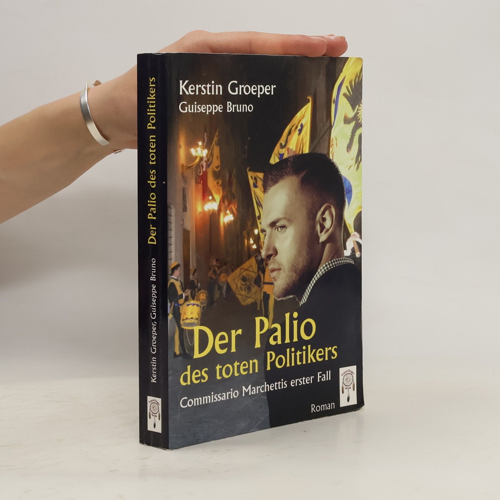 Kerstin Groeper Der Palio des toten Politikers