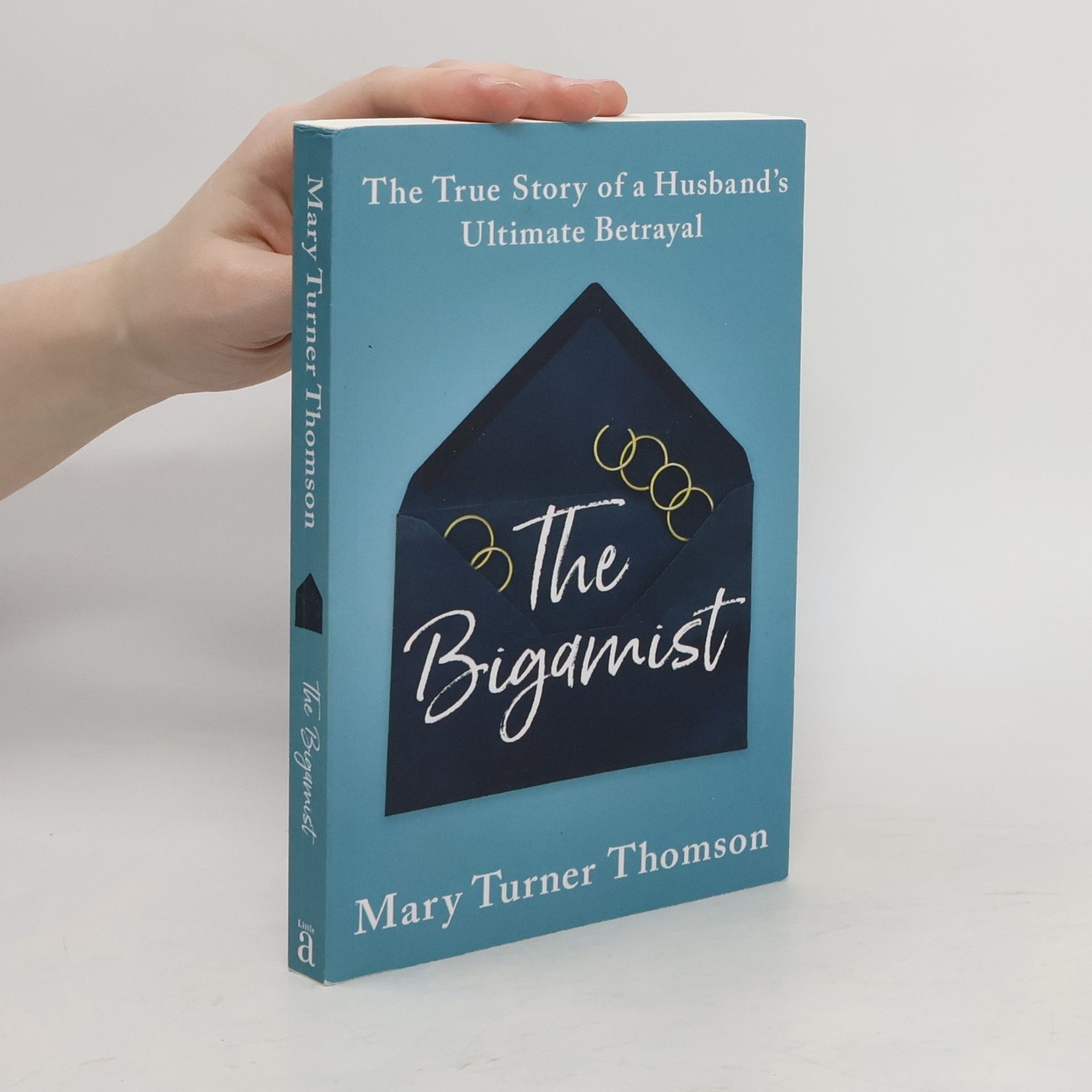 Mary Turner Thomson The Bigamist