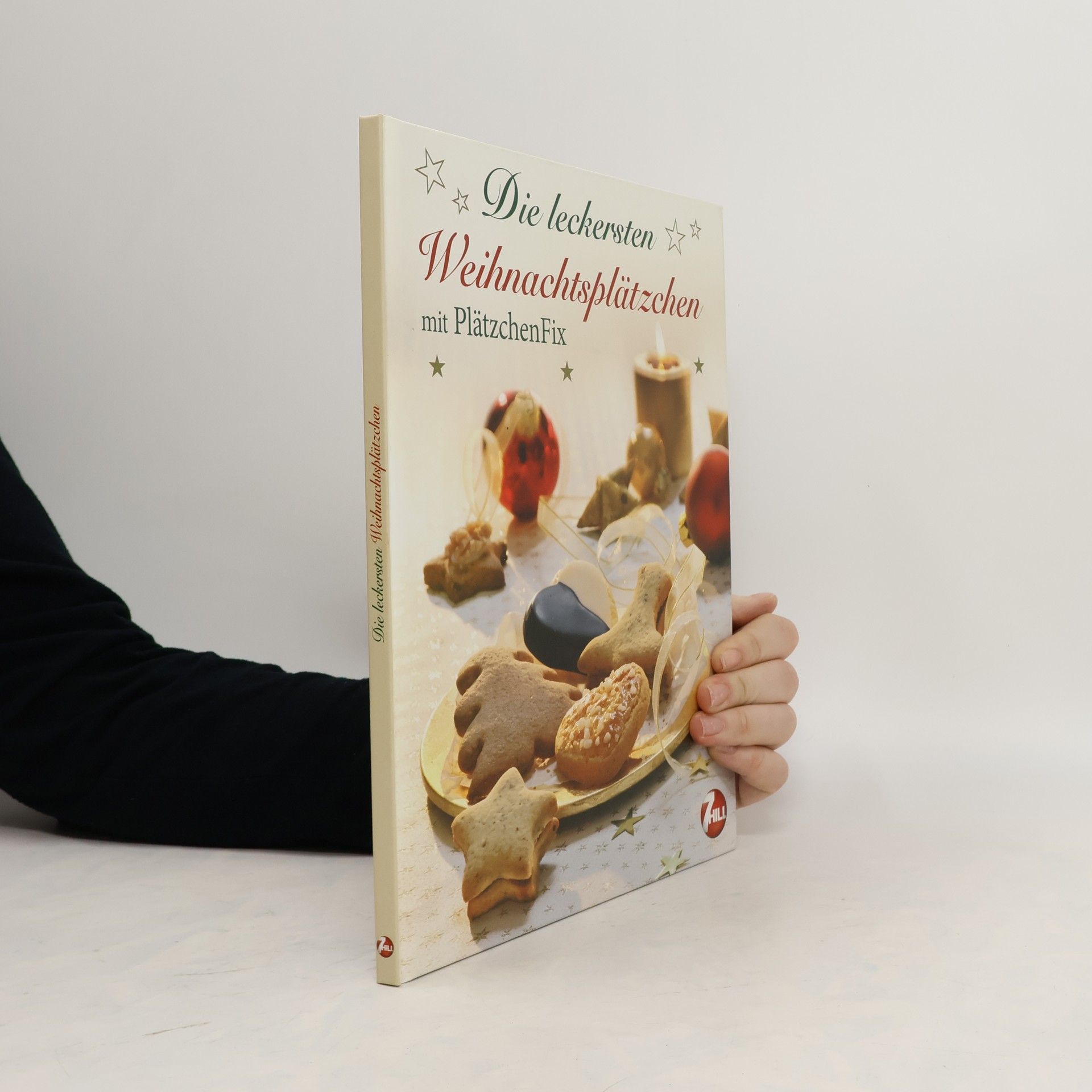 Autorenkollektiv Die leckersten Weihnachtsplätzchen mit PlätzchenFix