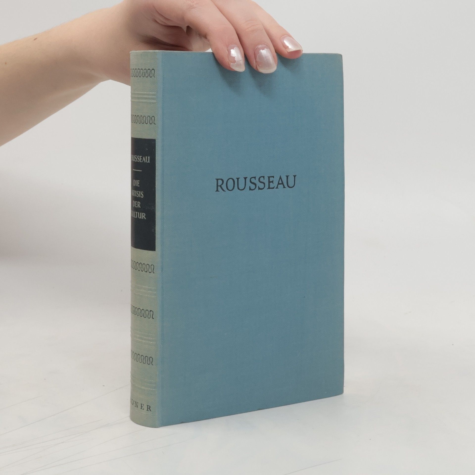 Jean-Jacques Rousseau Die Krisis der Kultur