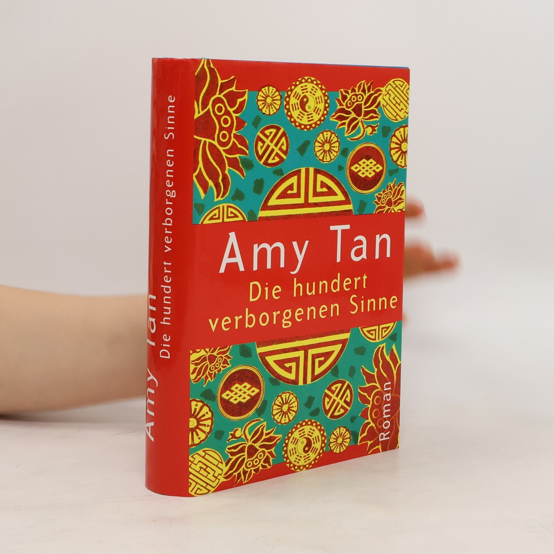 Amy Tan Die hundert verborgenen Sinne