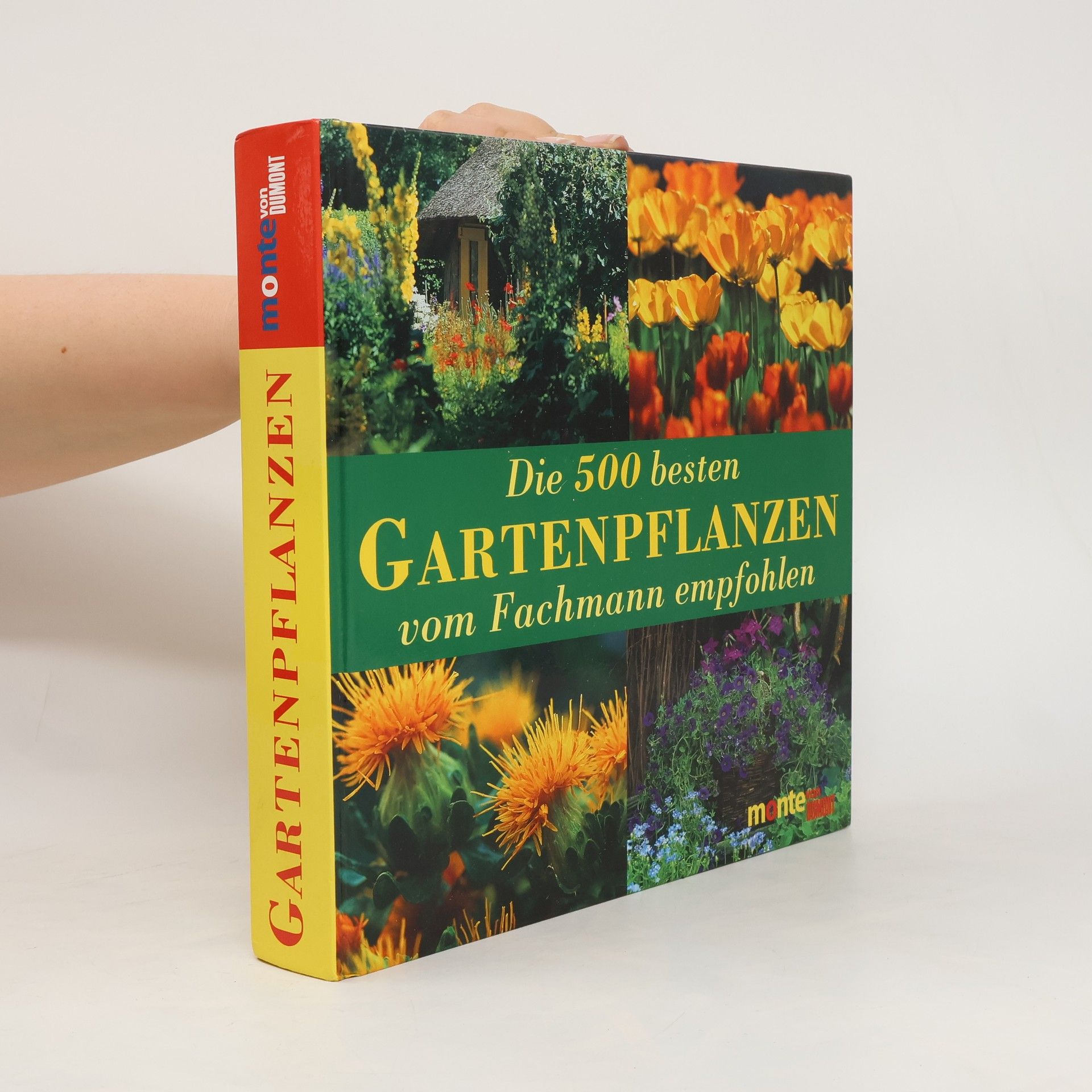 Annette Timmermann Die 500 besten Gartenpflanzen vom Fachmann empfohlen