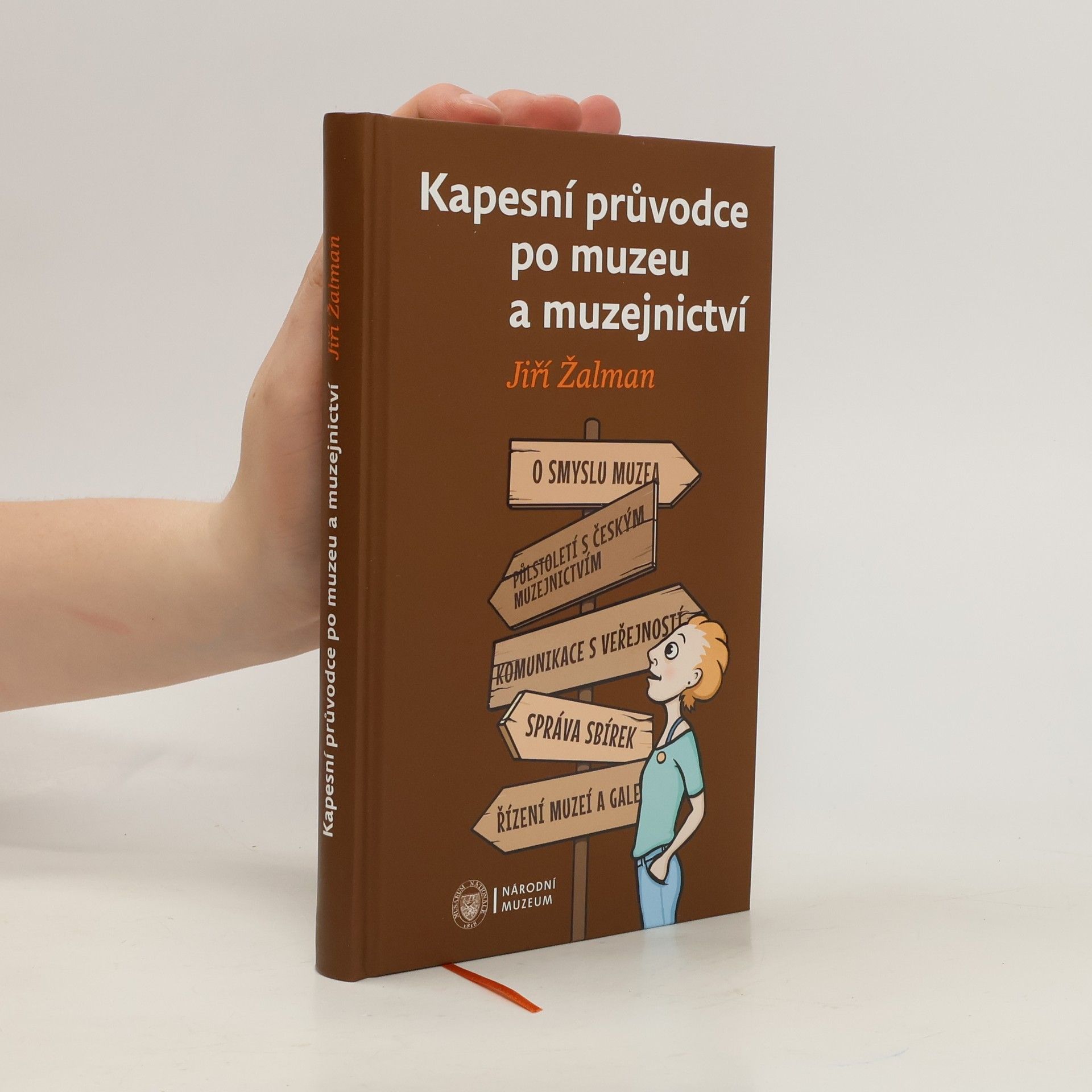 Jiří Žalman Kapesní průvodce po muzeu a muzejnictví