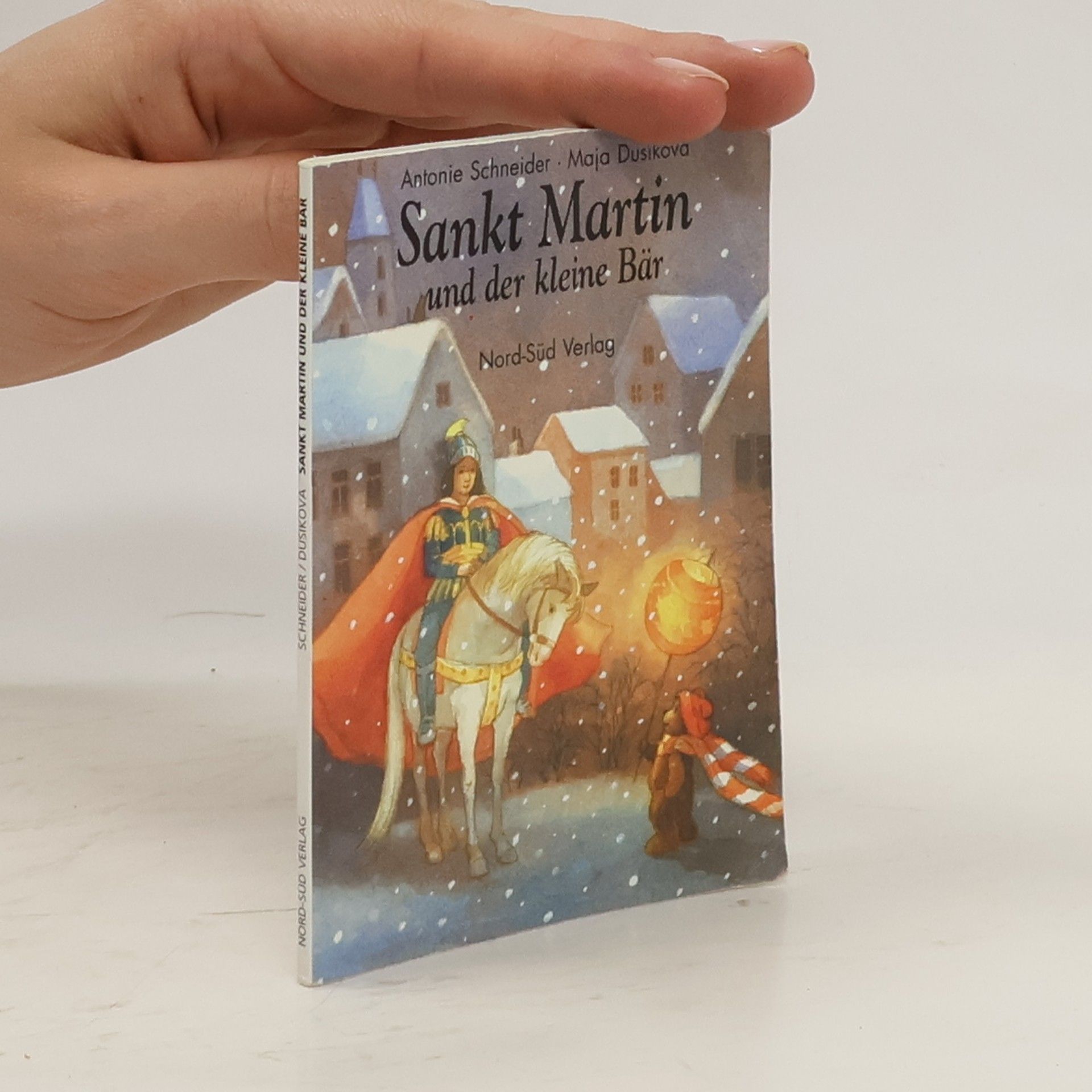 Antonie Schneider Sankt Martin und der kleine Bär