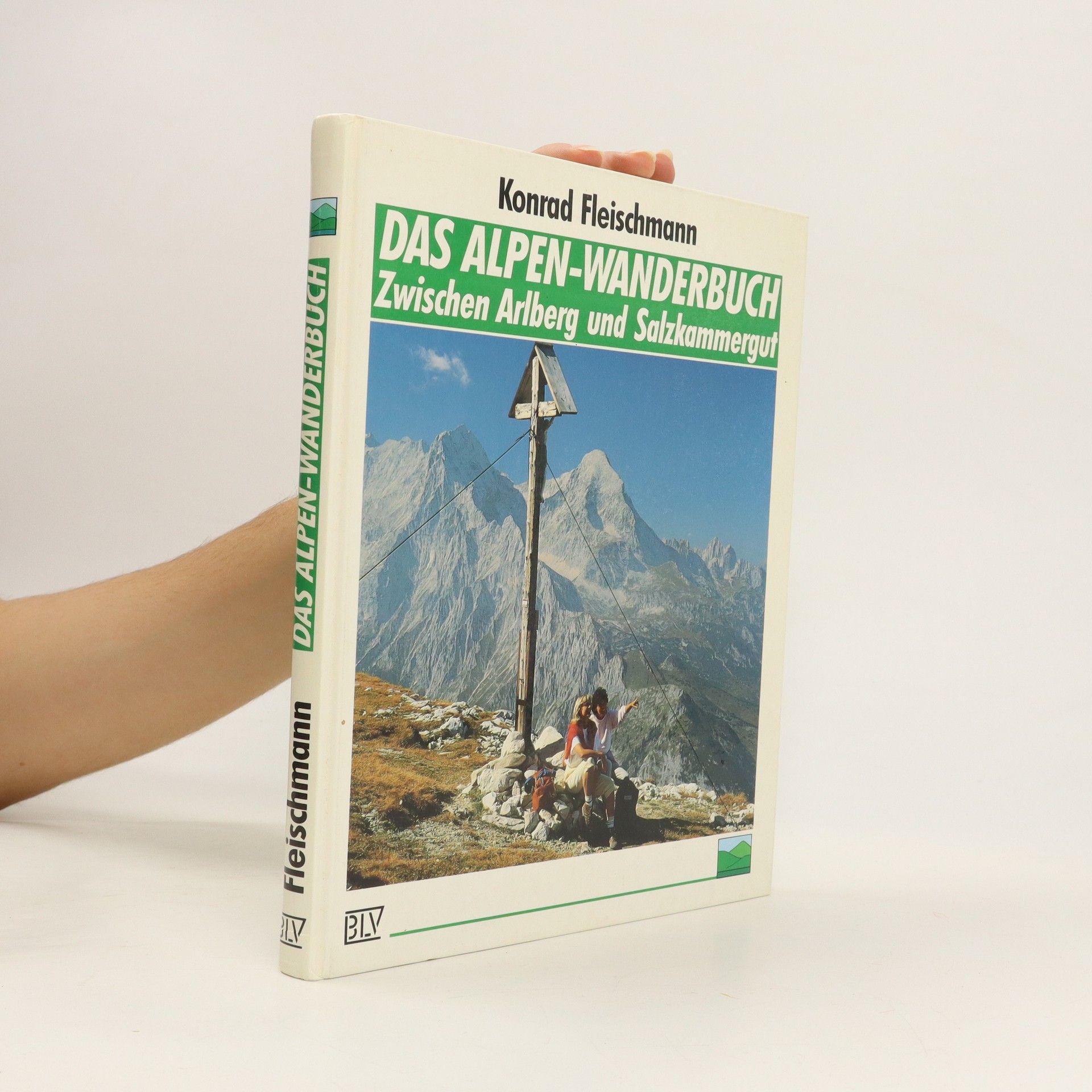Konrad Fleischmann Das Alpen-Wanderbuch