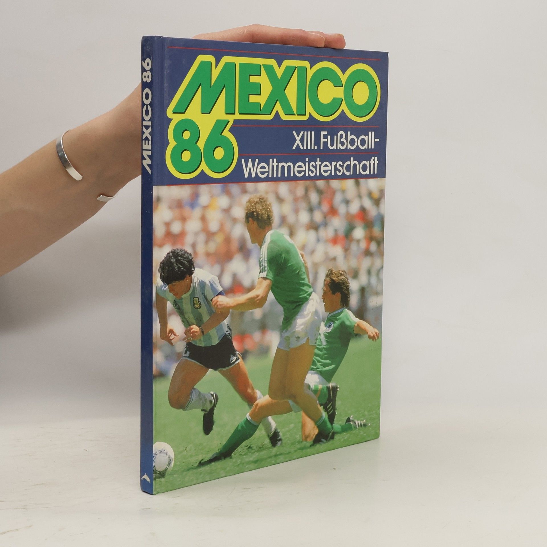 Sven Simon Mexico 86, XIII. Fussball-Weltmeisterschaft
