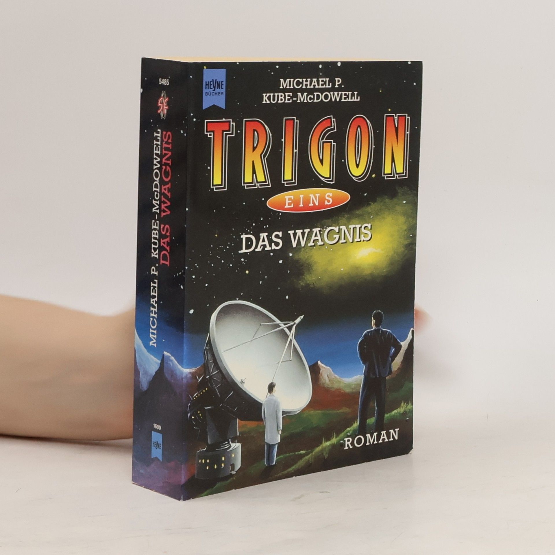 Michael P. Kube-Mcdowell Trigon. Das Wagnis