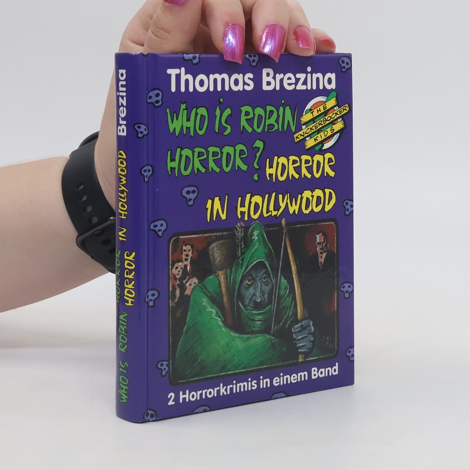 Thomas Brezina Who is Robin Horror? Horror in Hollywood