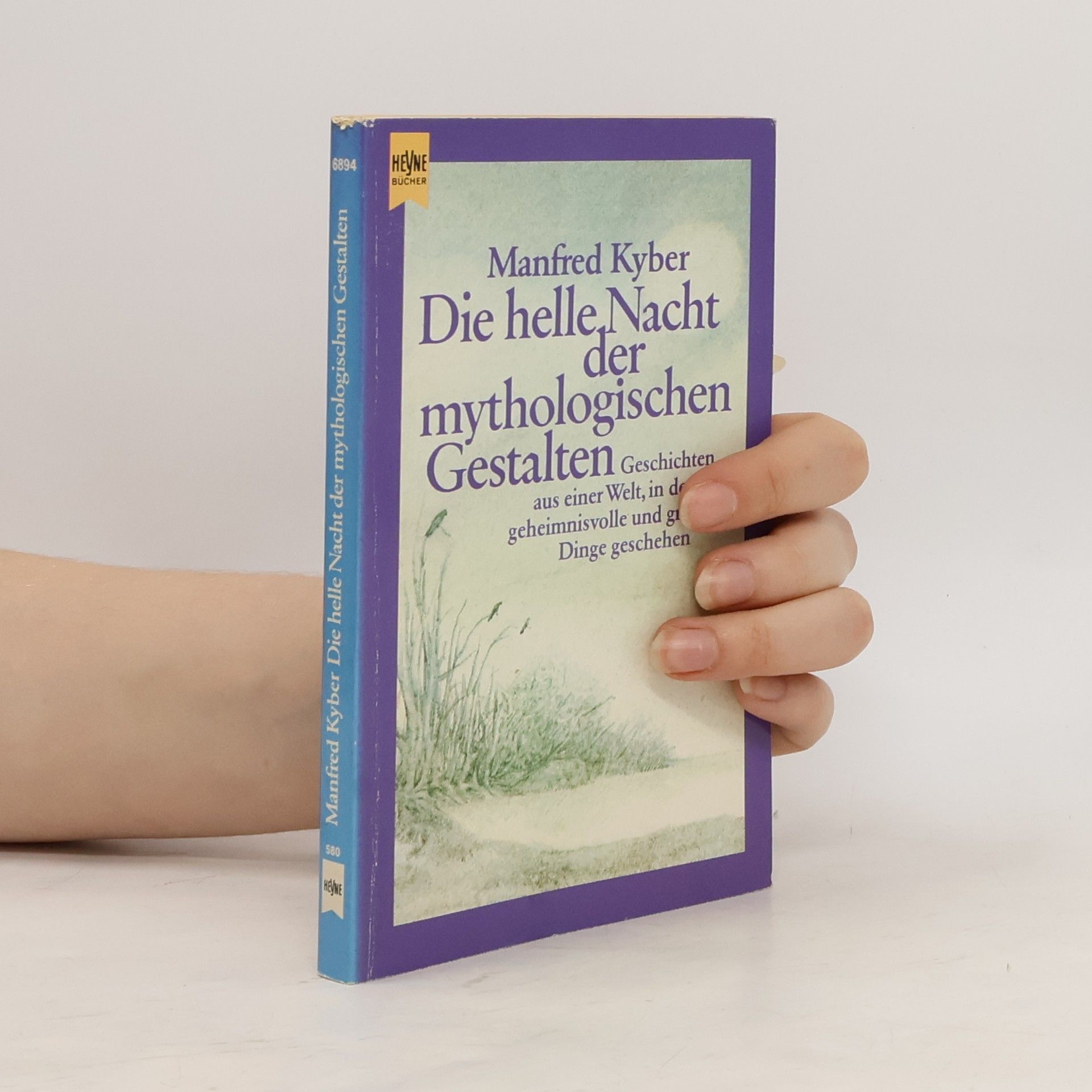 Manfred Kyber Die helle Nacht der mythologischen Gestalten