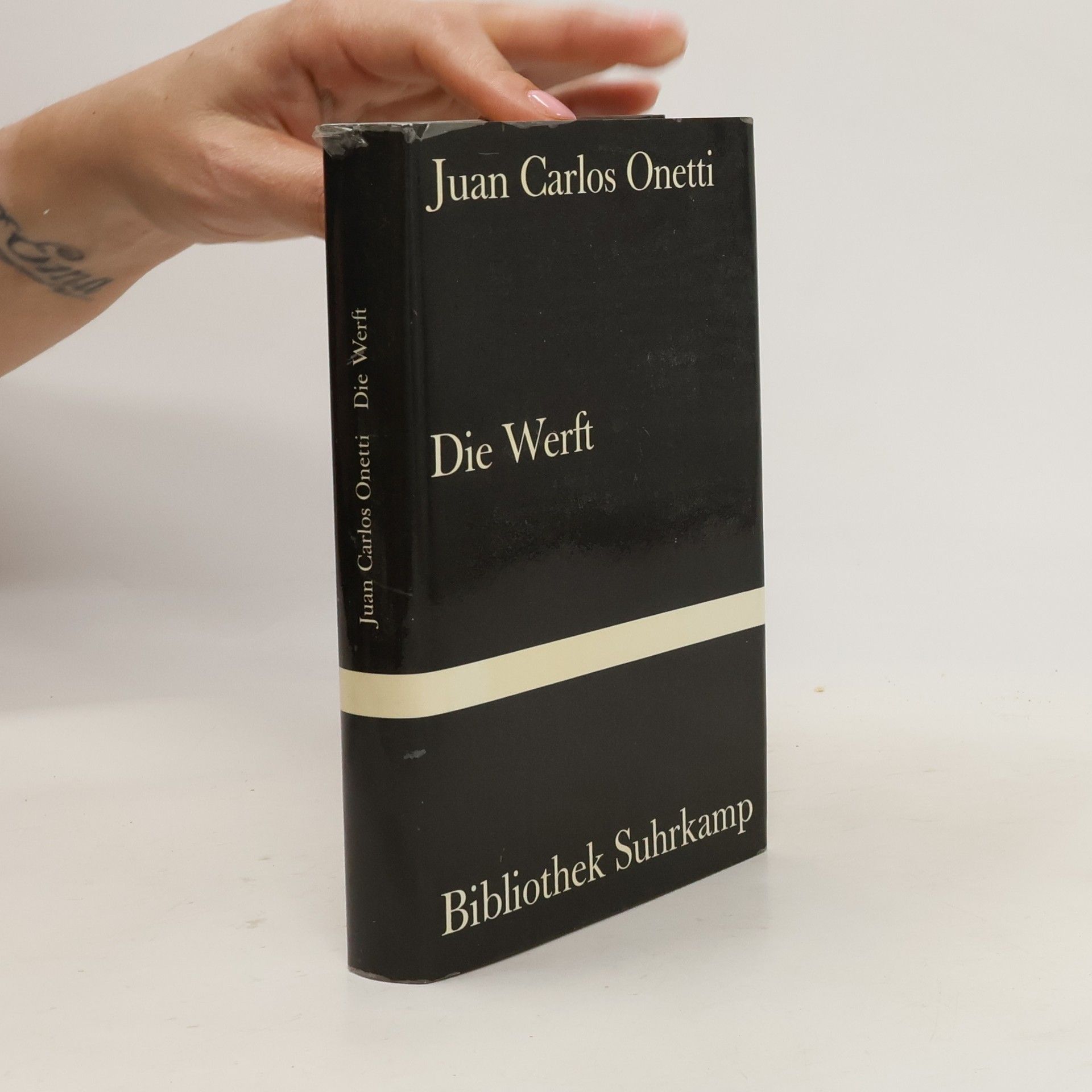 Juan Carlos Onetti Die Werft