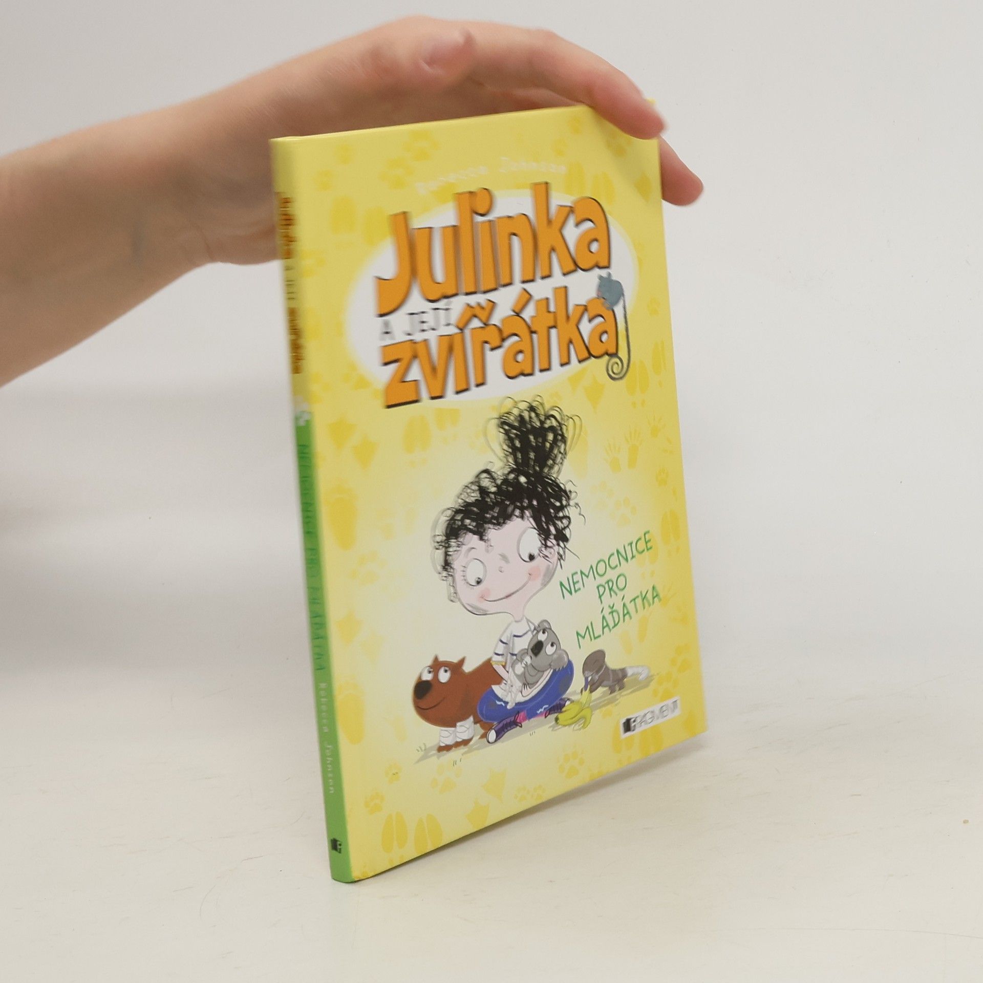 Rebecca Johnson Nemocnice pro mláďátka. Julinka a její zvířátka 4