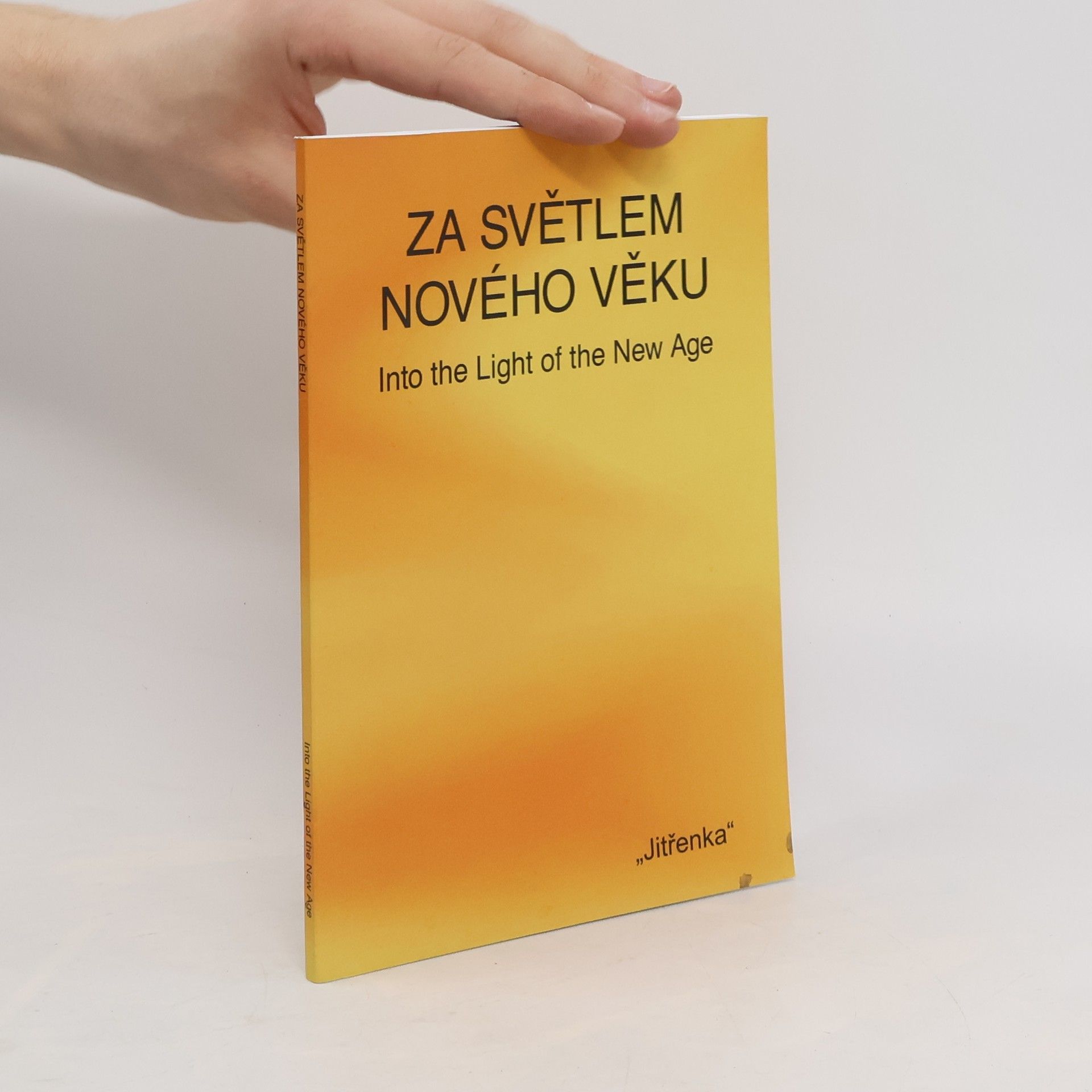 Kolektív autorov Za světlem nového věku