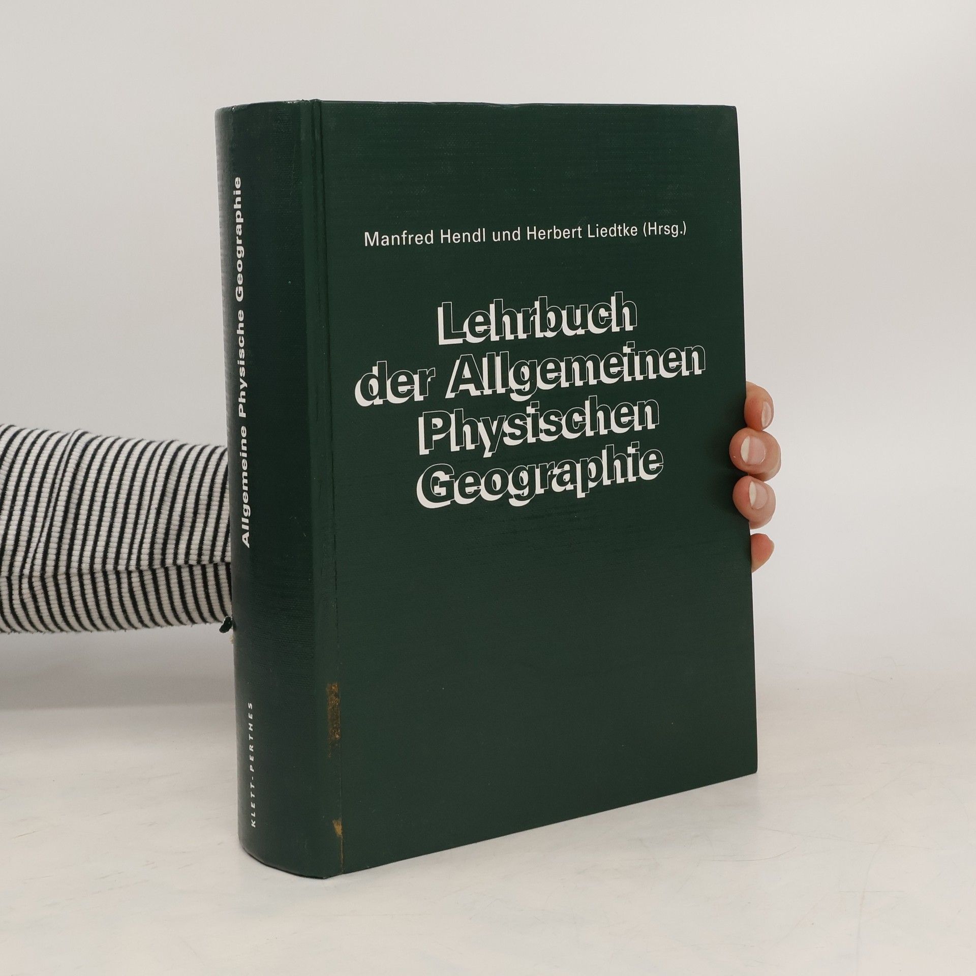 Manfred Hendl Lehrbuch der allgemeinen physischen Geographie