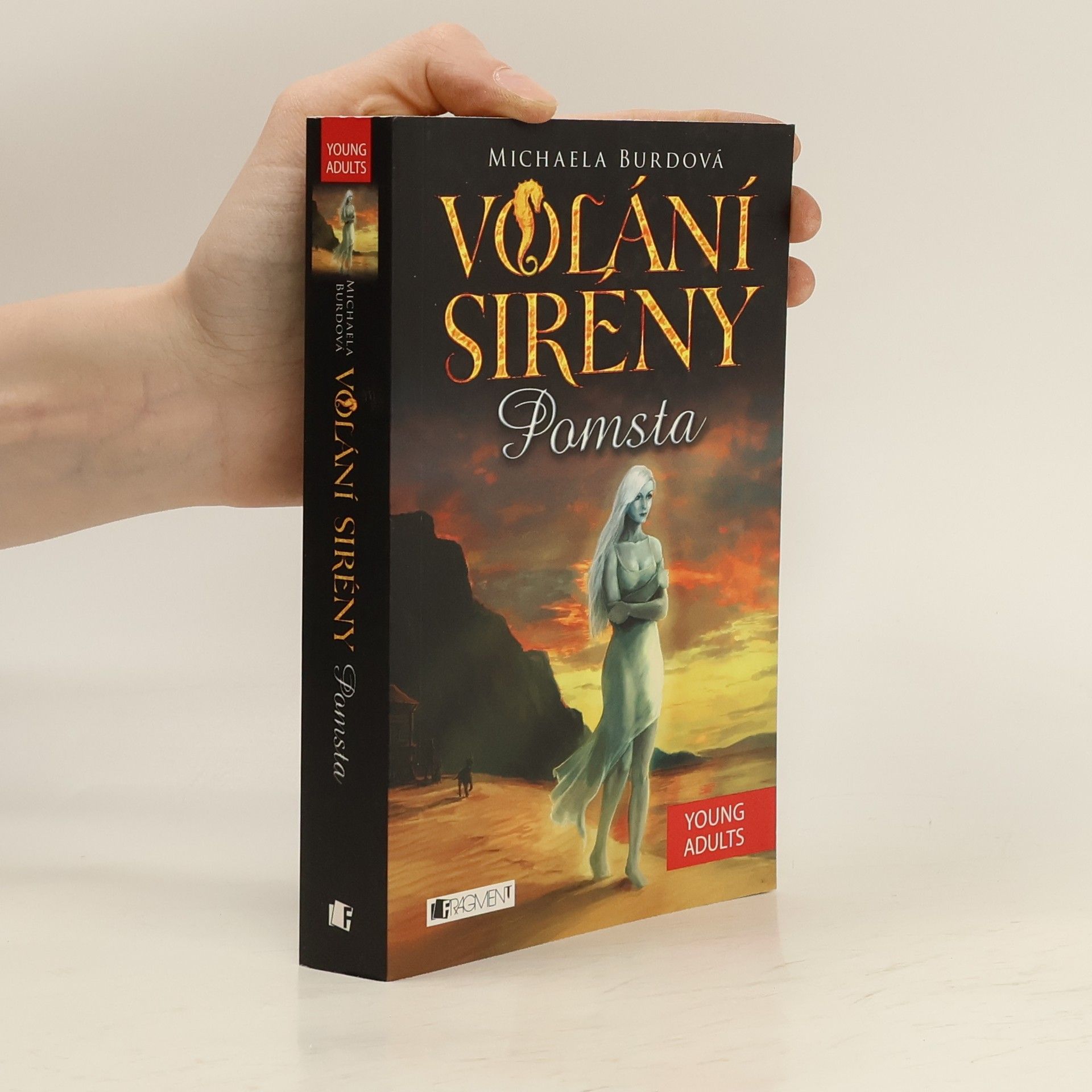 Michaela Burdová Volání sirény : nadpřirozená romance. Pomsta