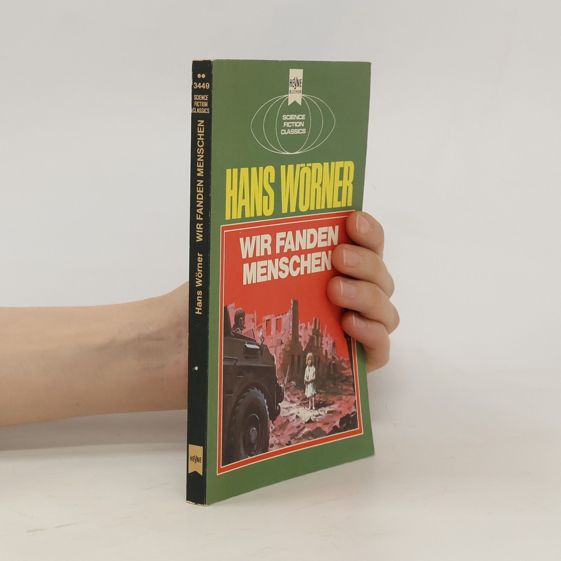 Hans Wörner Wir fanden Menschen