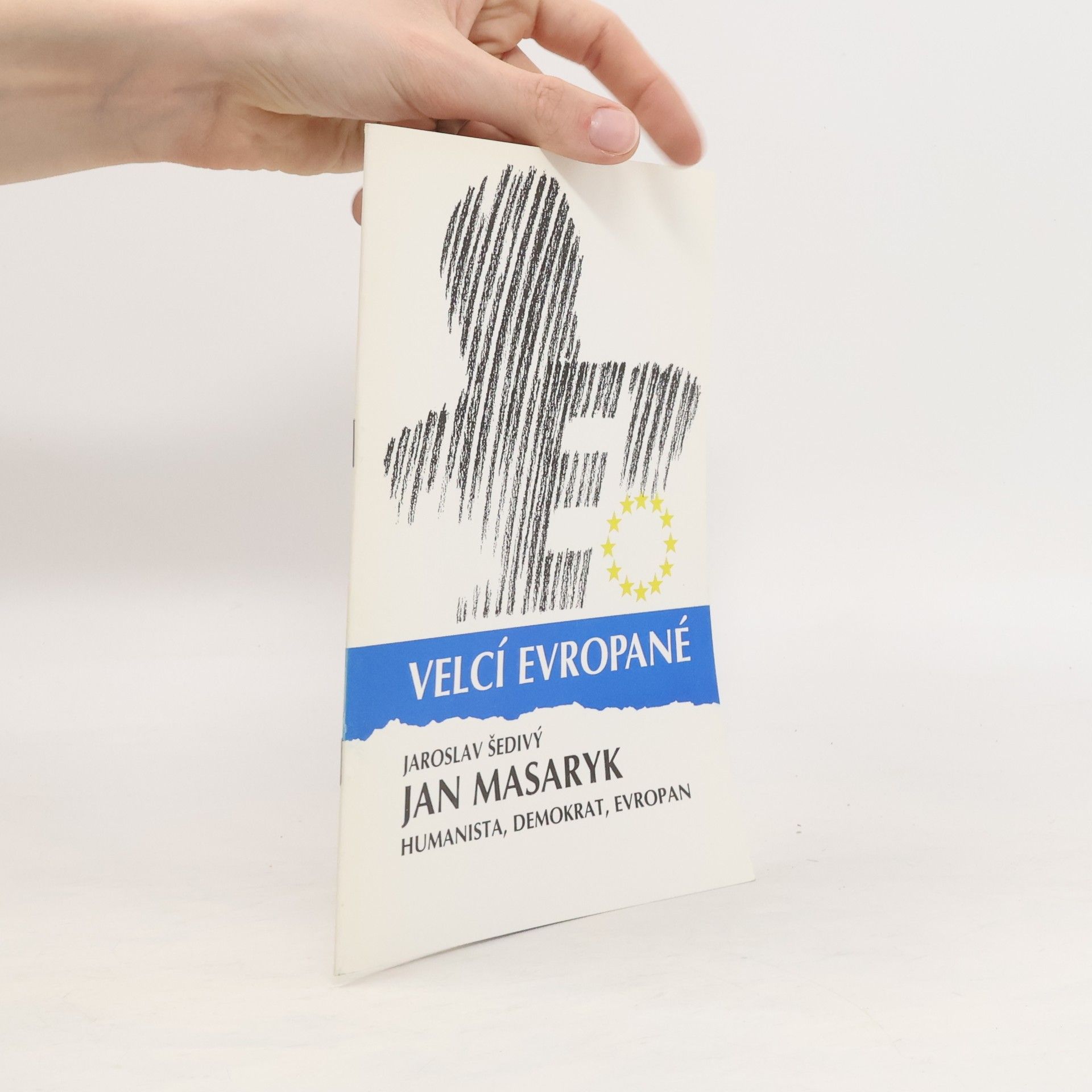 Jaroslav Šedivý Jan Masaryk. Humanista, demokrat, Evropan
