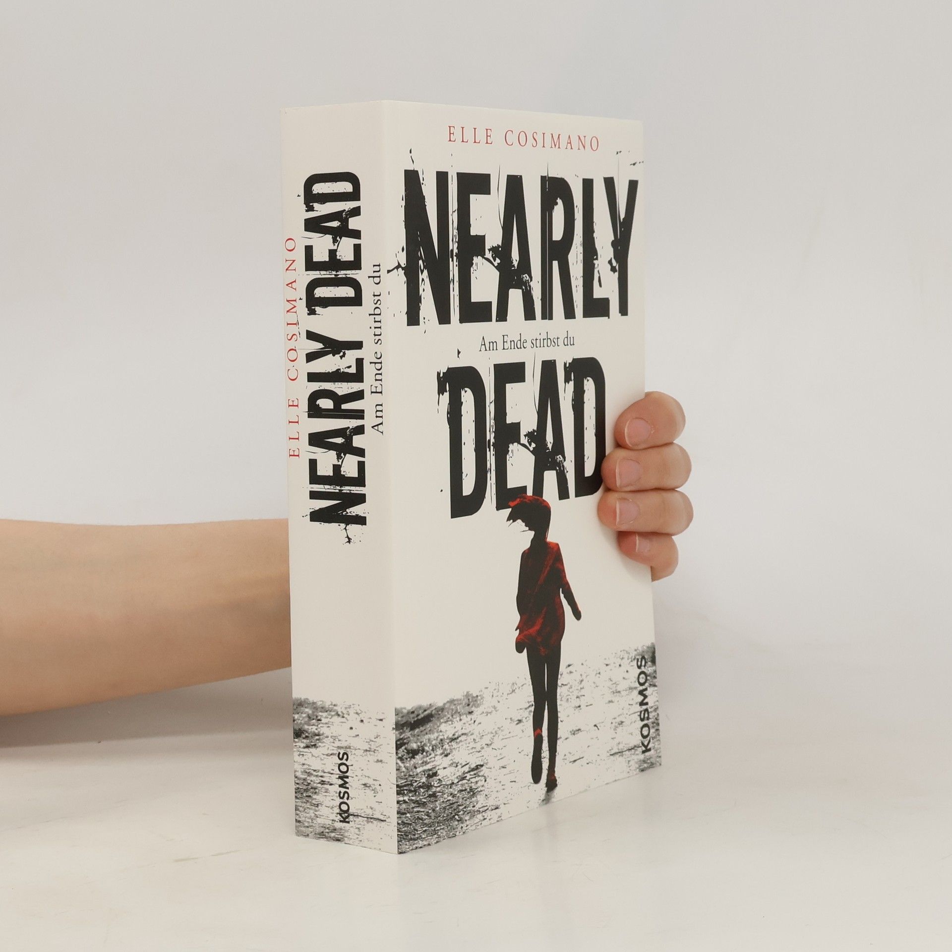 Elle Cosimano Nearly dead - am Ende stirbst du