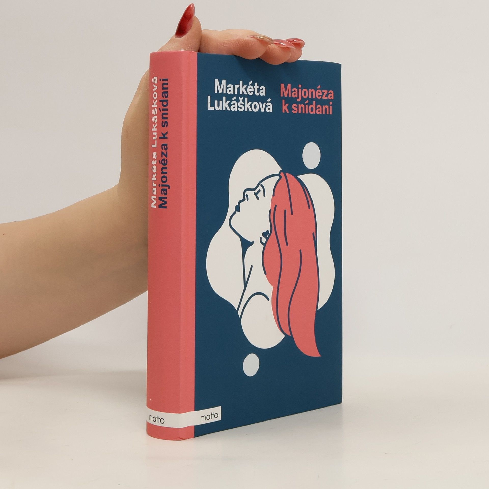 Markéta Lukášková Majonéza k snídani