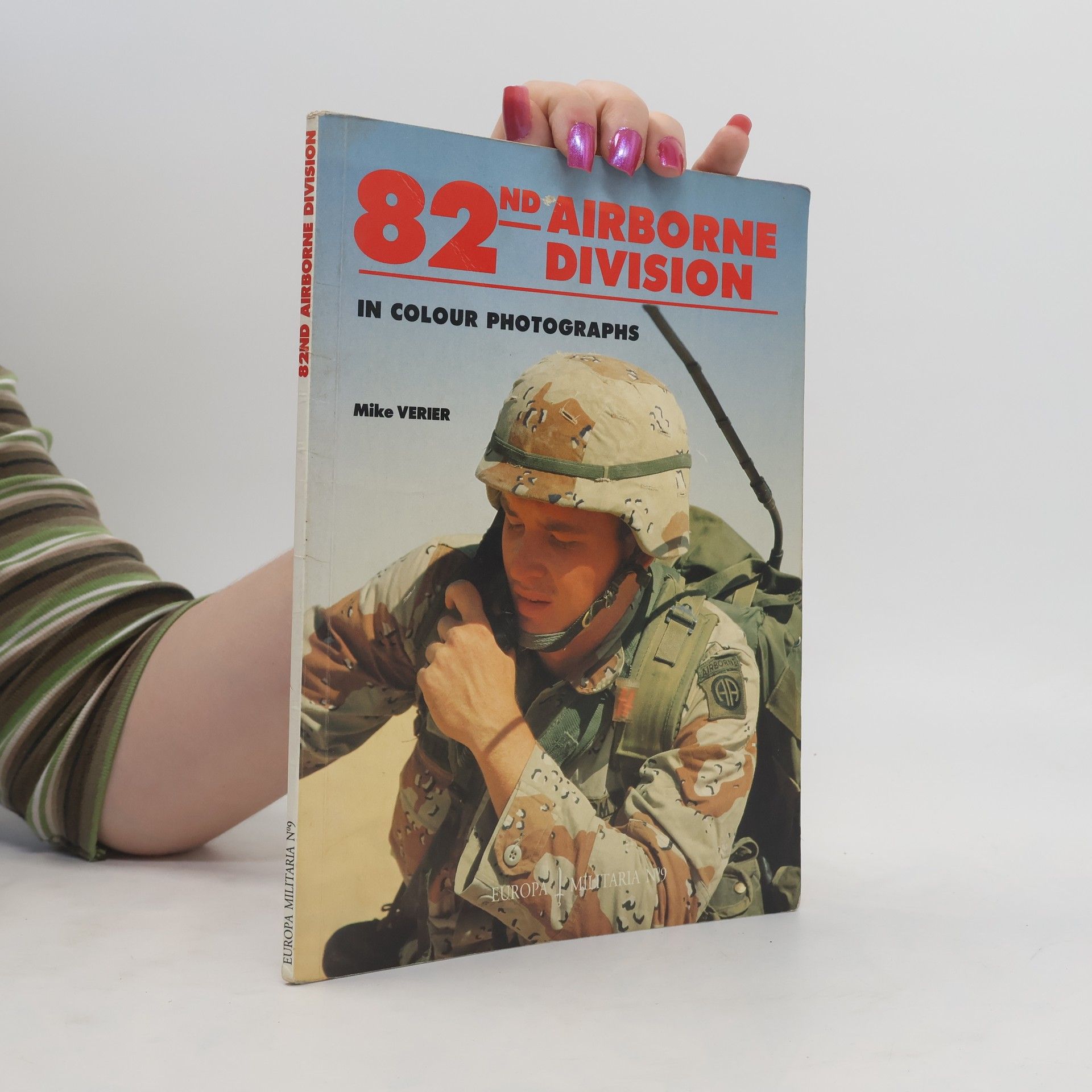Mike Verier 82nd Airborne Division in Colour Photographs