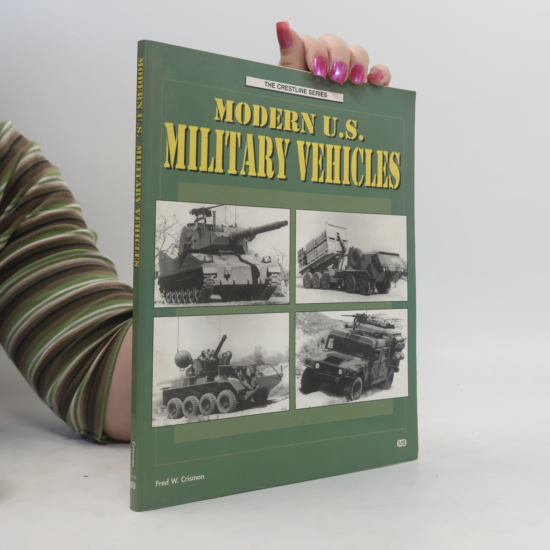 Fred Crismon Modern U.S. Military Vehicles