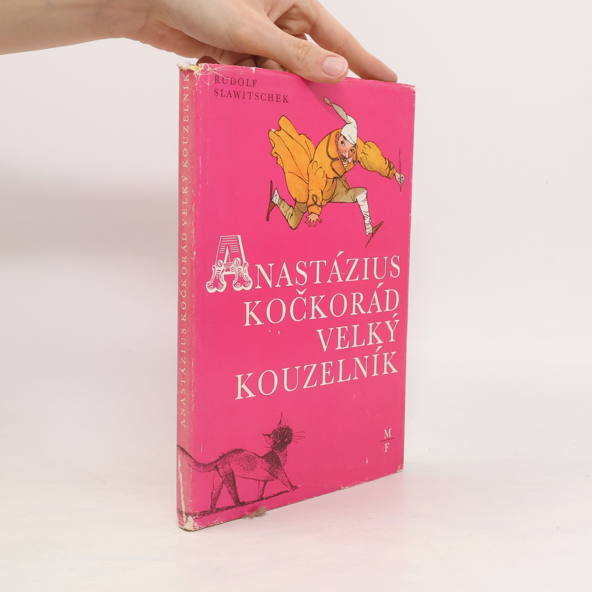 Rudolf Slawitschek Anastázius Kočkorád, velký kouzelník