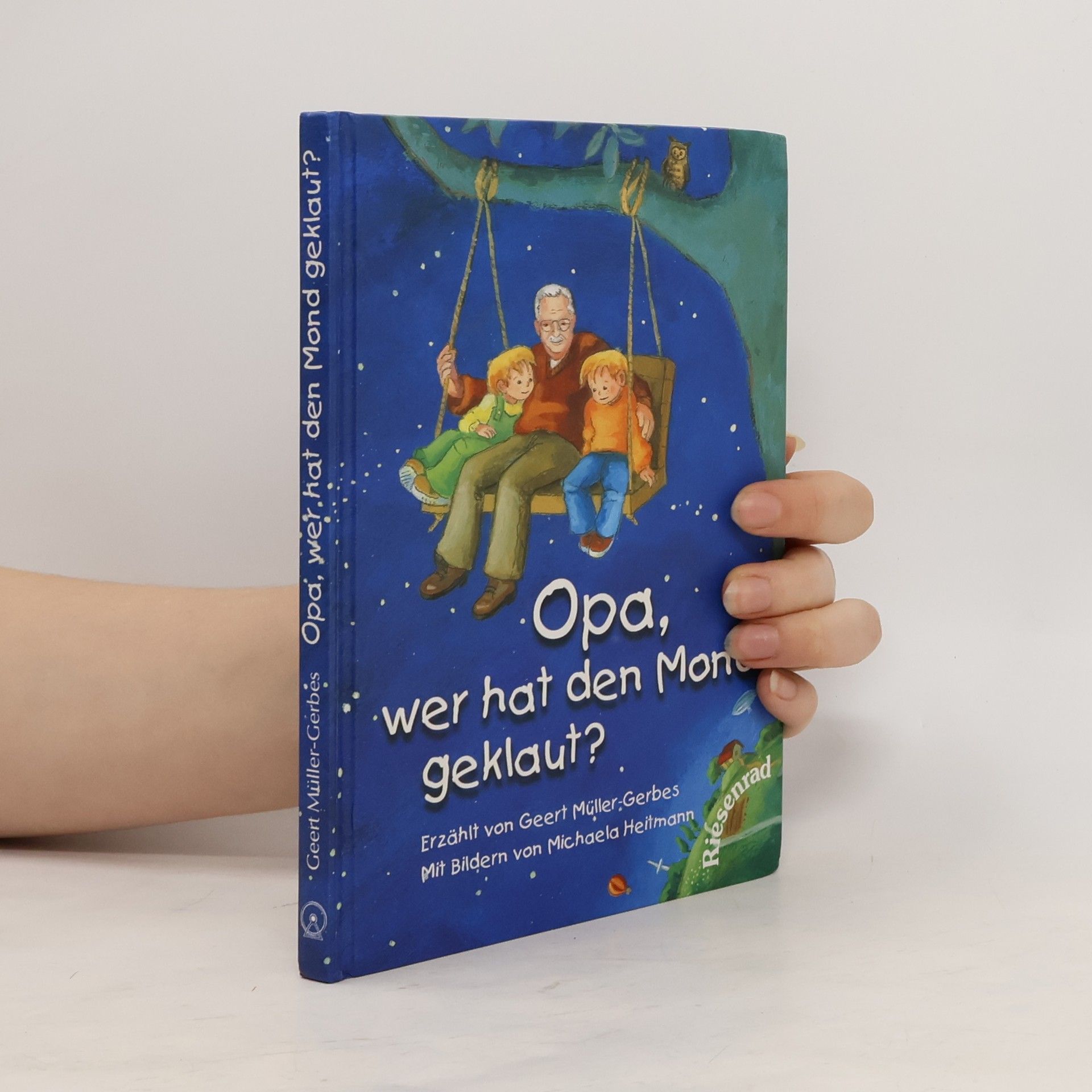 Geert Müller-Gerbes Opa, wer hat den Mond geklaut?